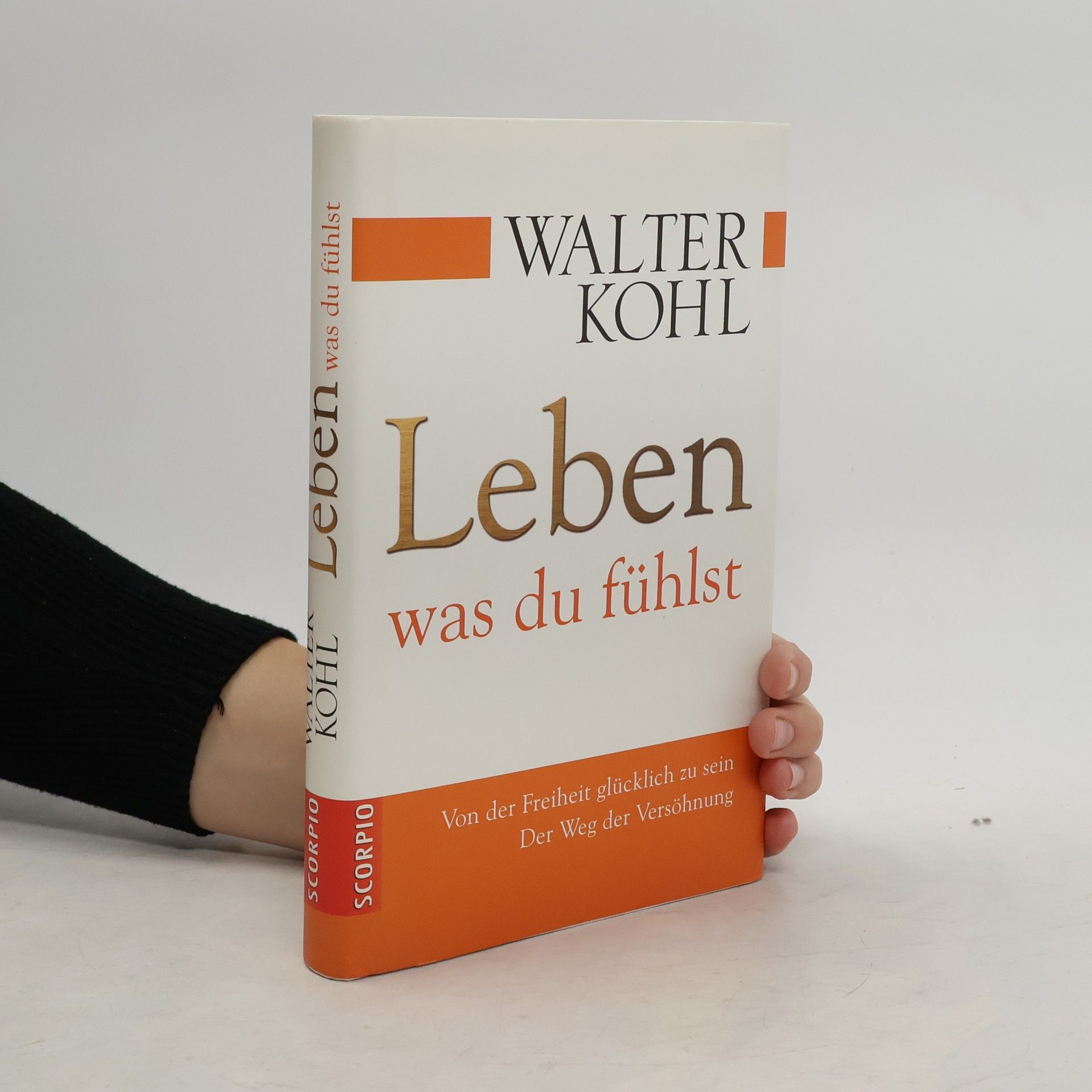 Walter Kohl Leben was du fühlst