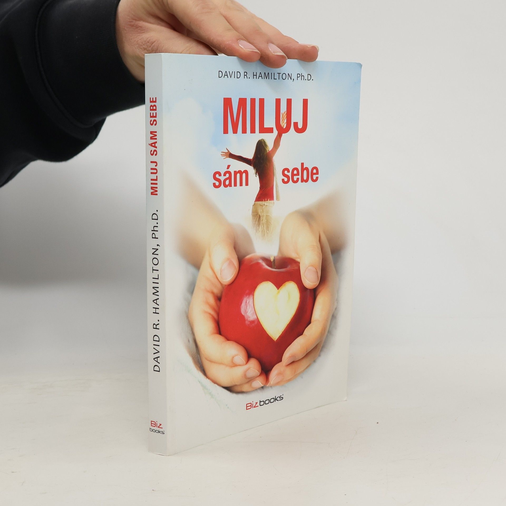 Miluj sám sebe. Umění sebelásky