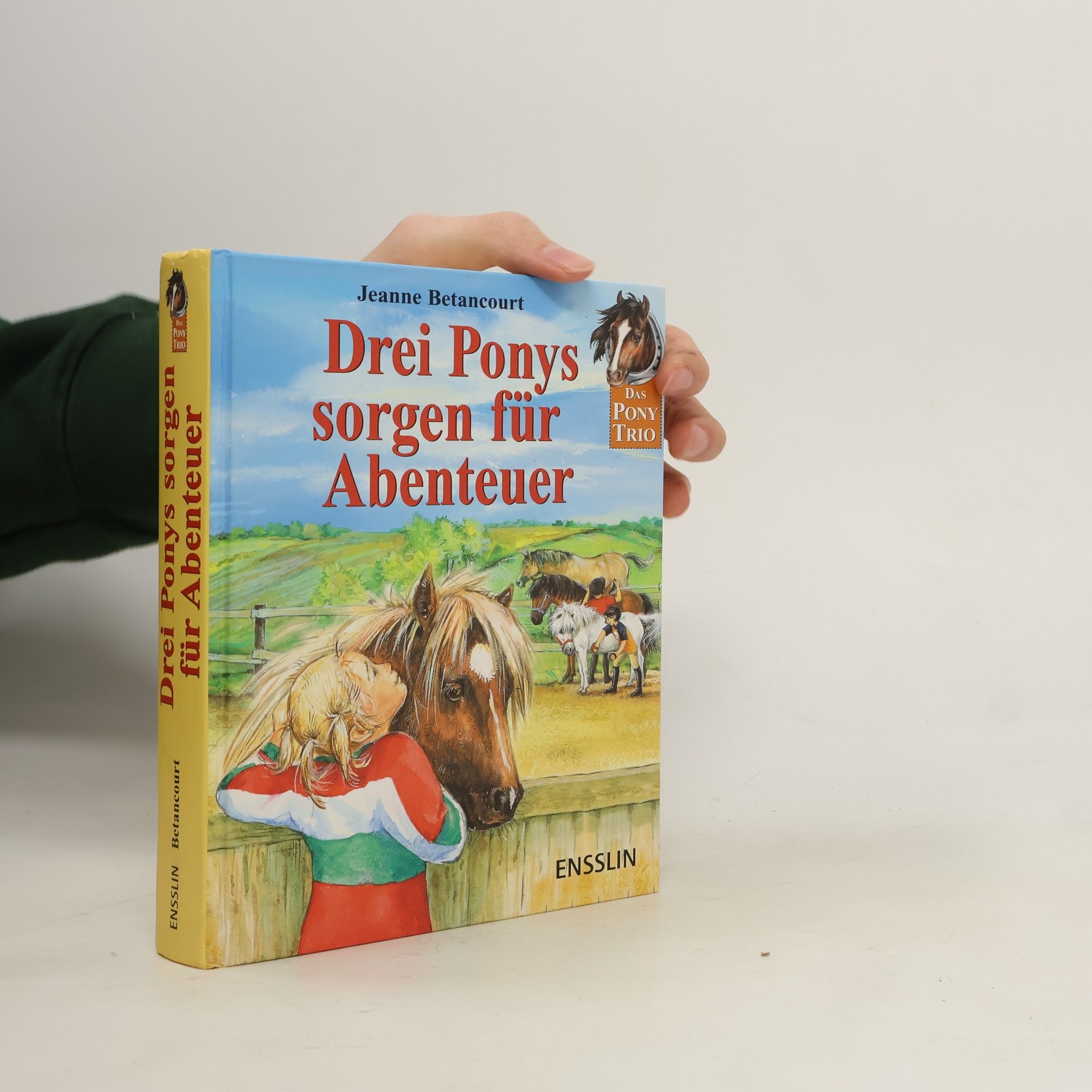 Jeanne Betancourt Drei Ponys sorgen für Abenteuer