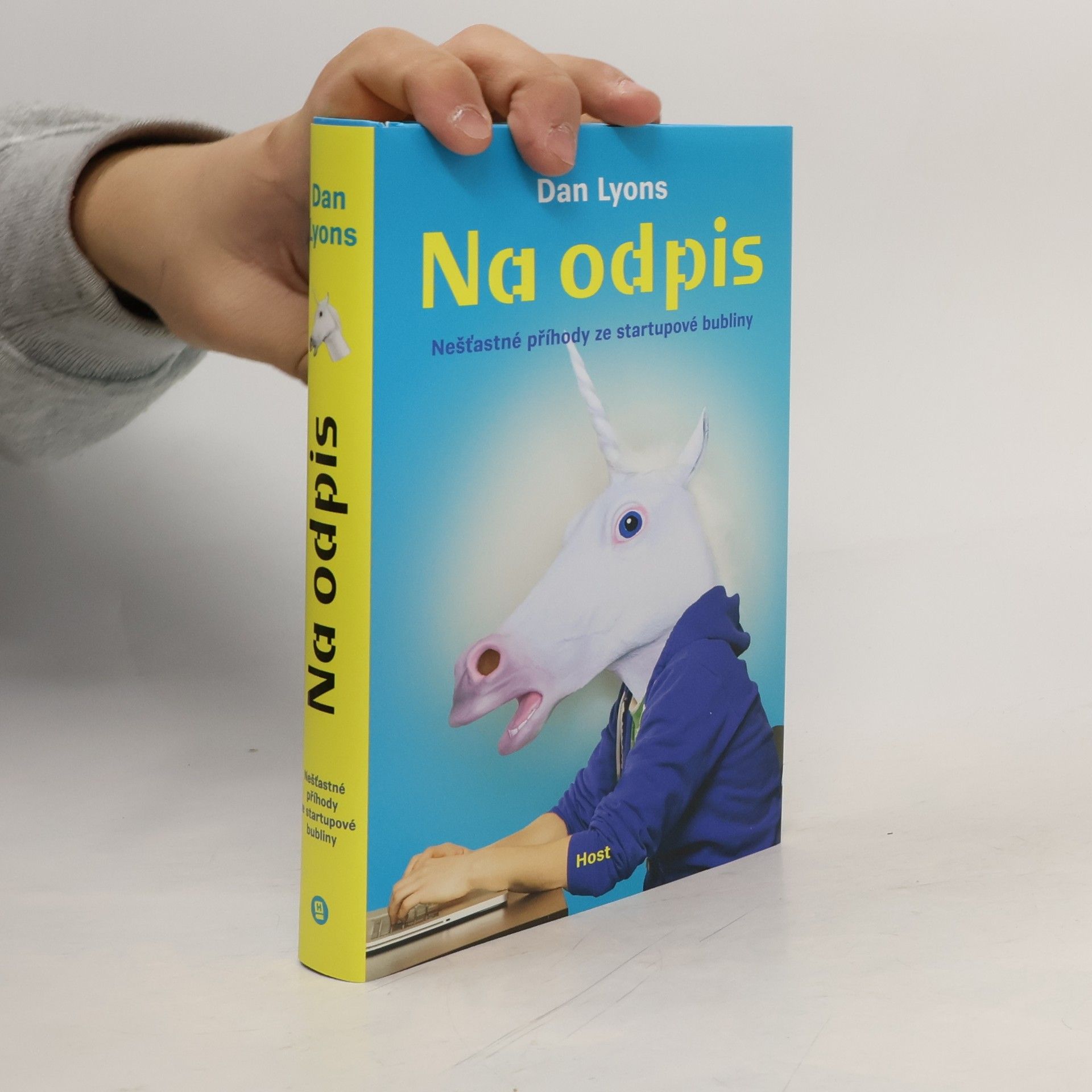 Daniel Lyons Na odpis. Nešťastné příhody ze startupové bubliny