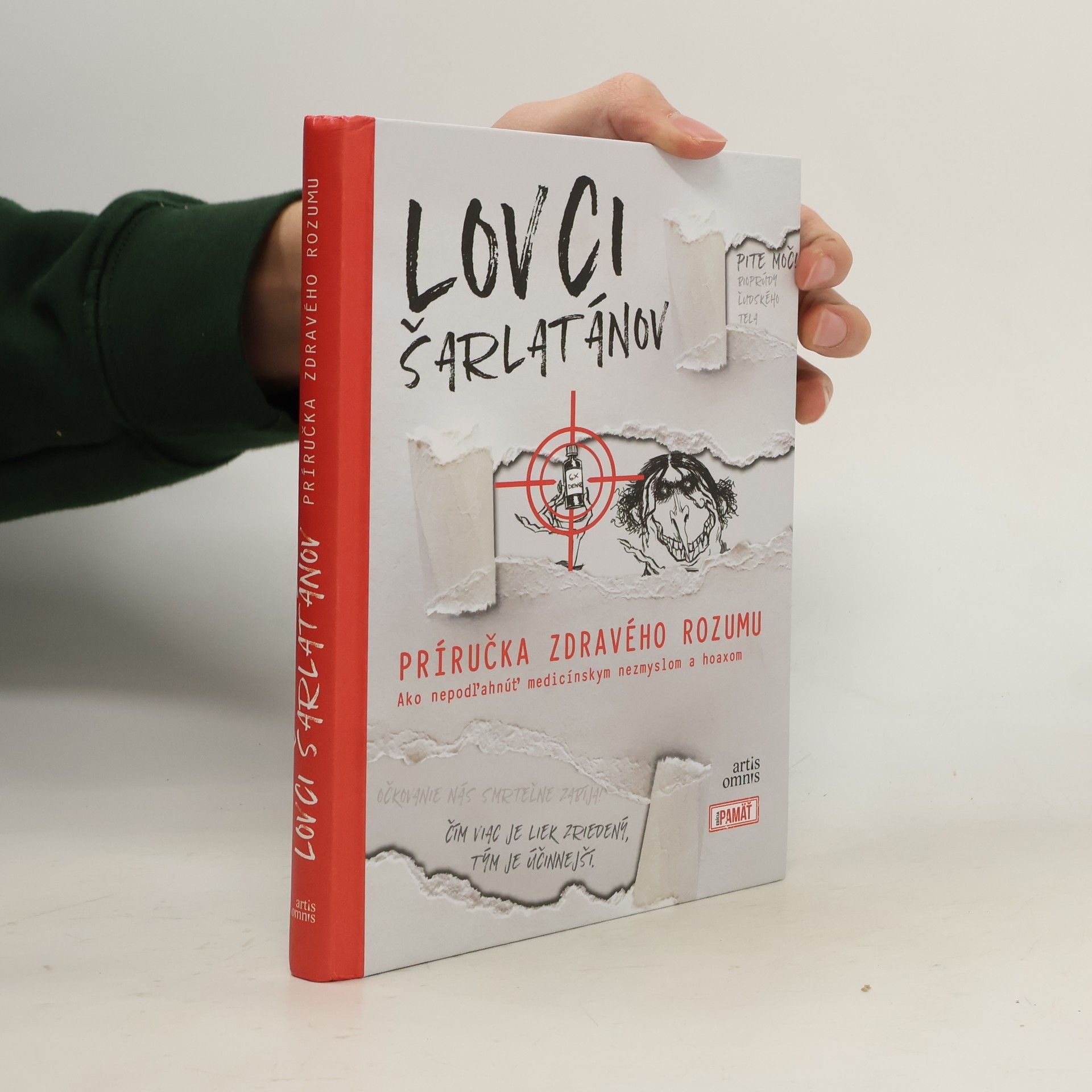 Roland Oravský Lovci šarlatánov: Príručka zdravého rozumu: Ako nepodľahnúť medicínskym nezmyslom a hoaxom