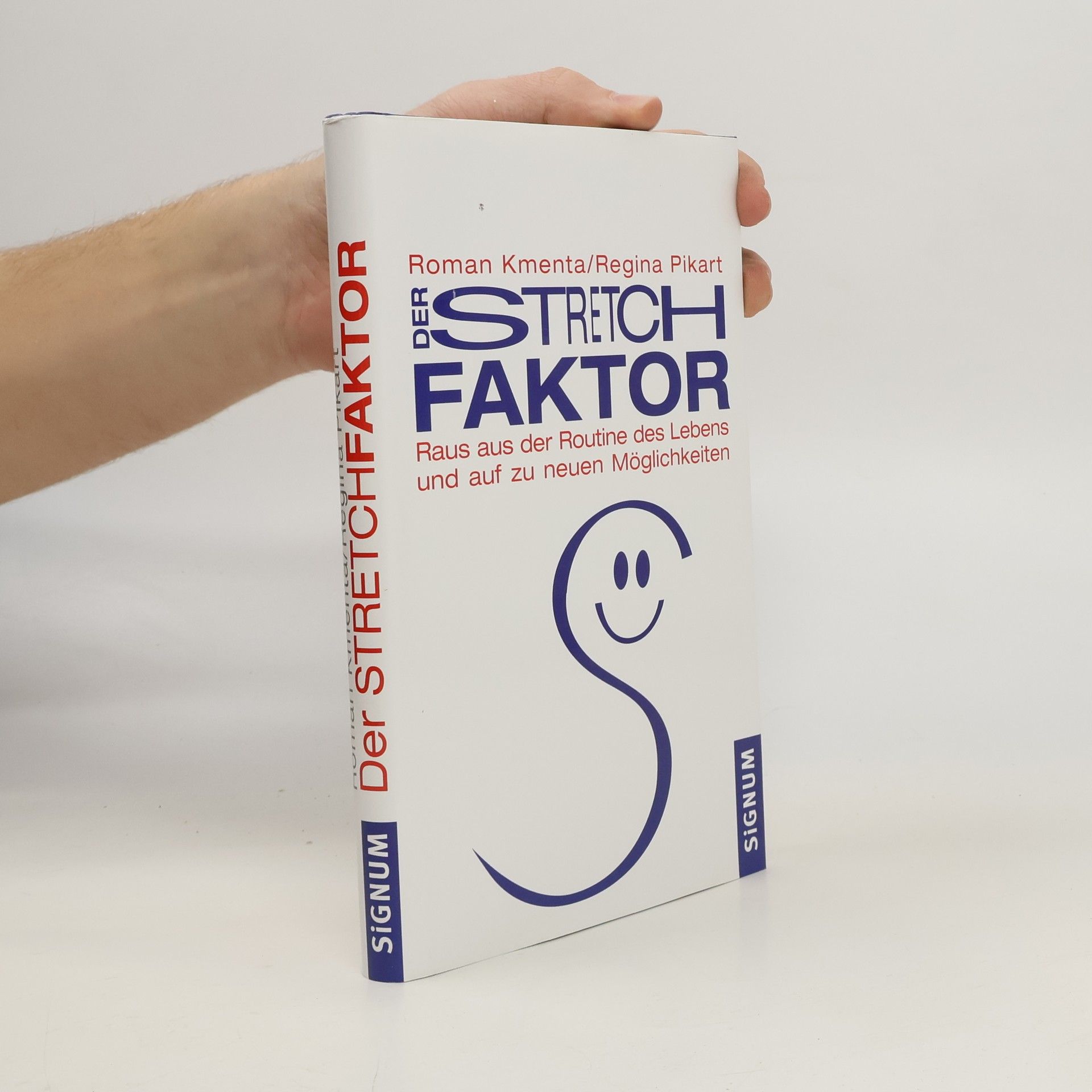 Roman Kmenta Der Stretch-Faktor