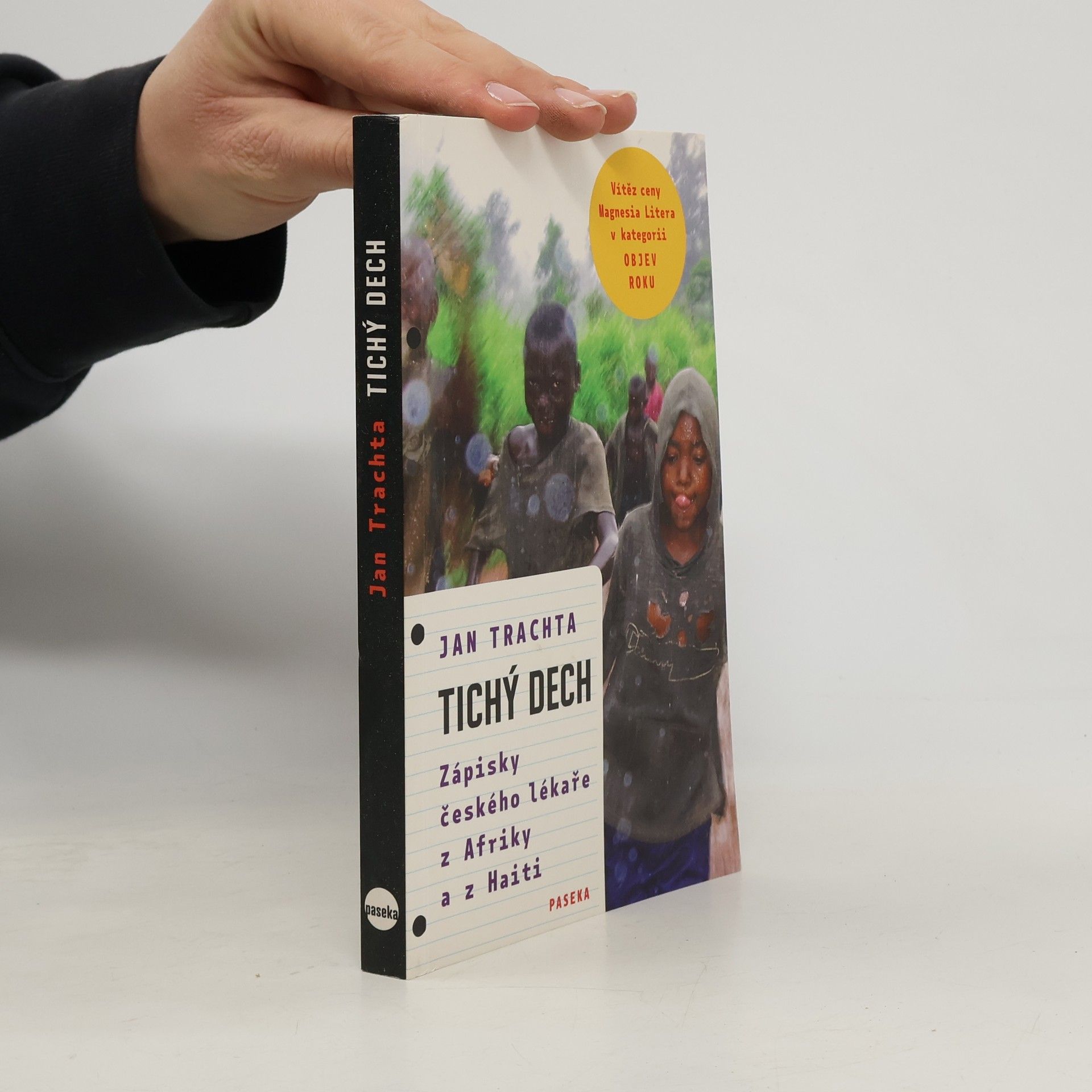 Jan Trachta Tichý dech: Zápisky českého lékaře z Afriky a Haiti