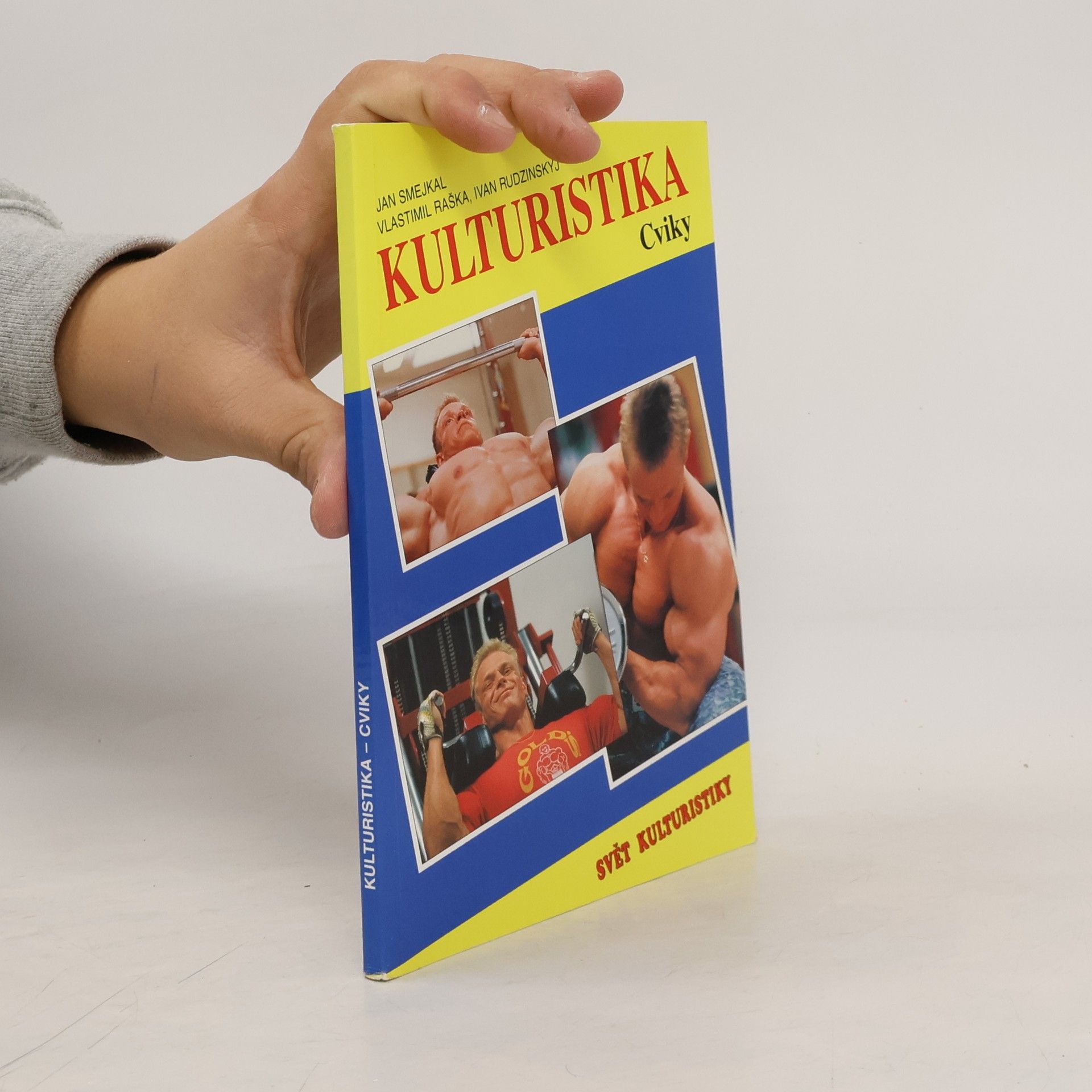 Jan Smejkal Kulturistika. Cviky