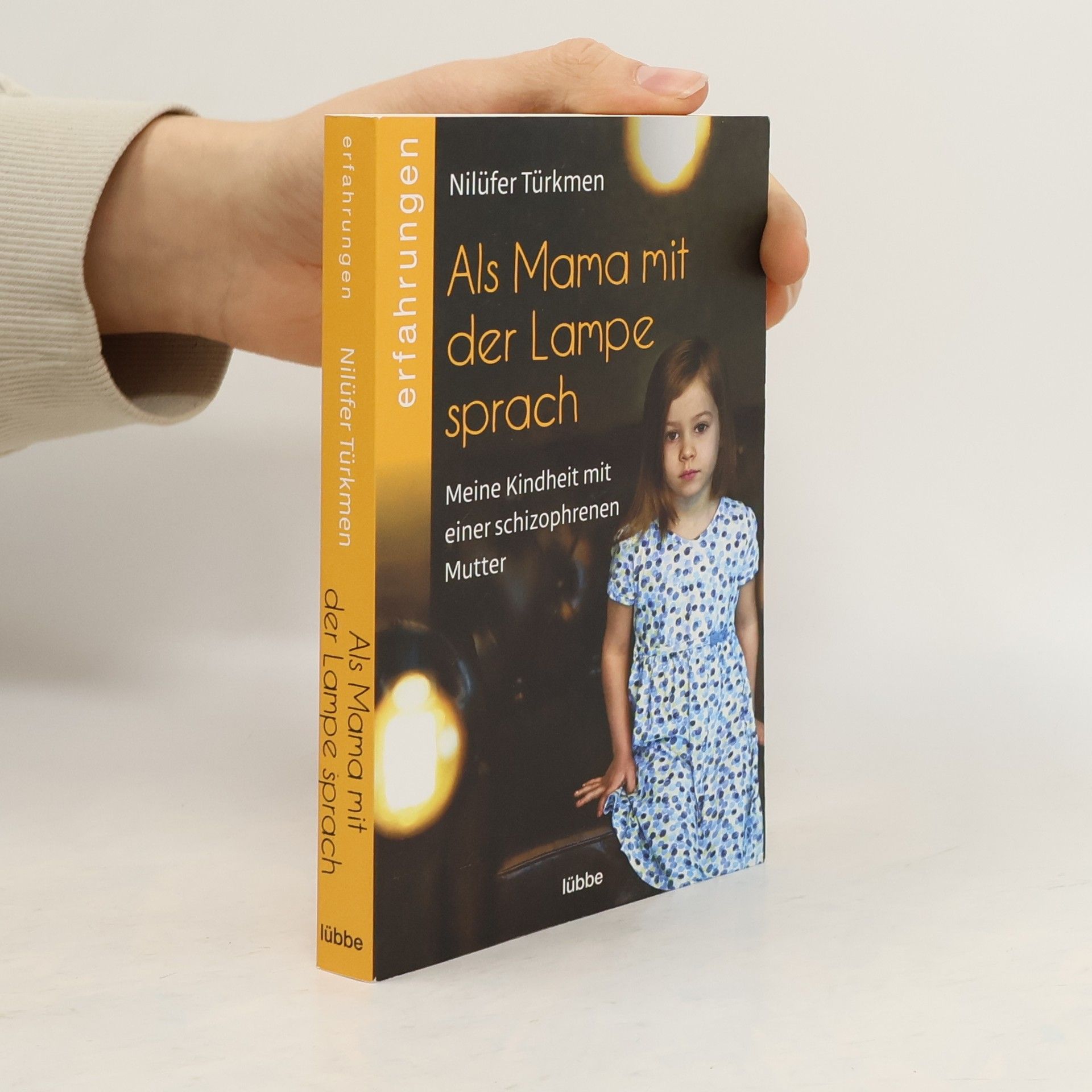 Nilüfer Türkmen Als Mama mit der Lampe sprach