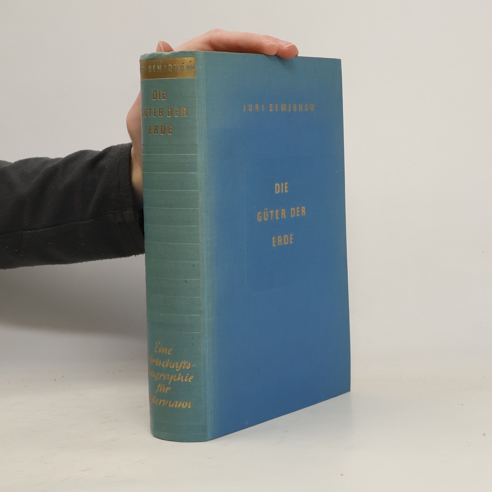 AA.VV. Die Güter der Erde