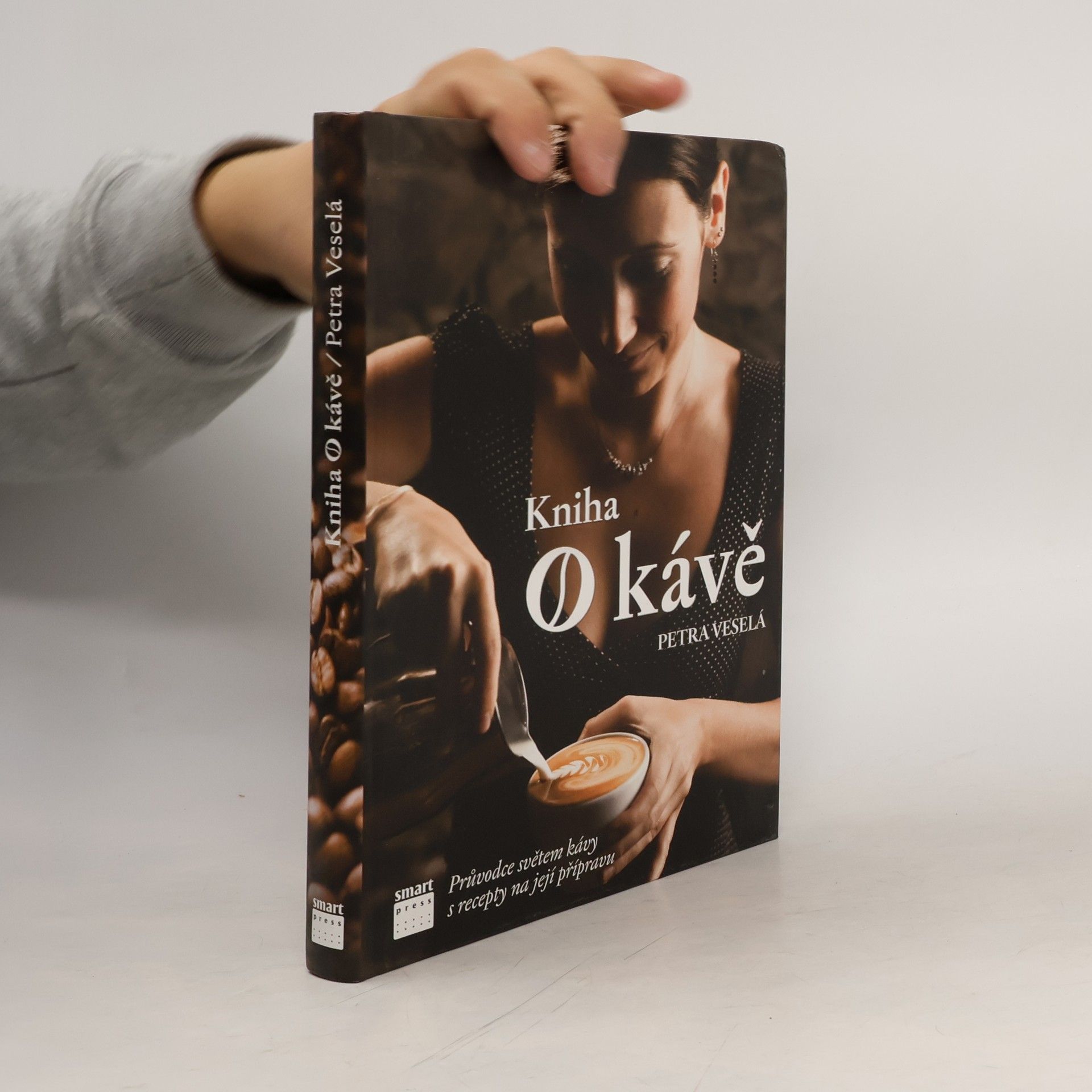 Kniha o kávě. Průvodce světem kávy s recepty na její přípravu