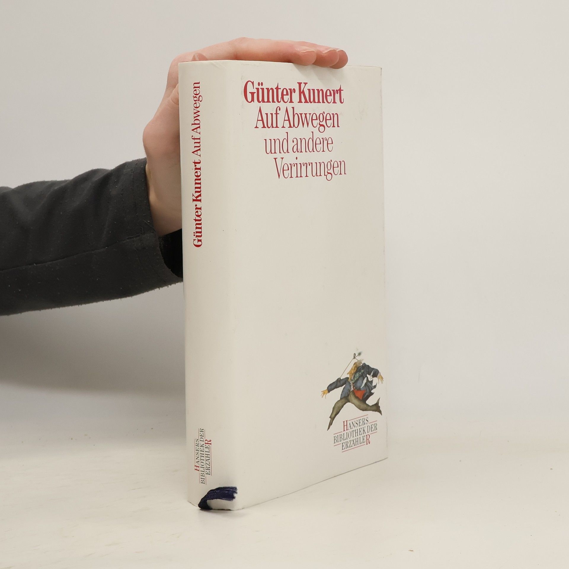 Günter Kunert Auf Abwegen und andere Verirrungen
