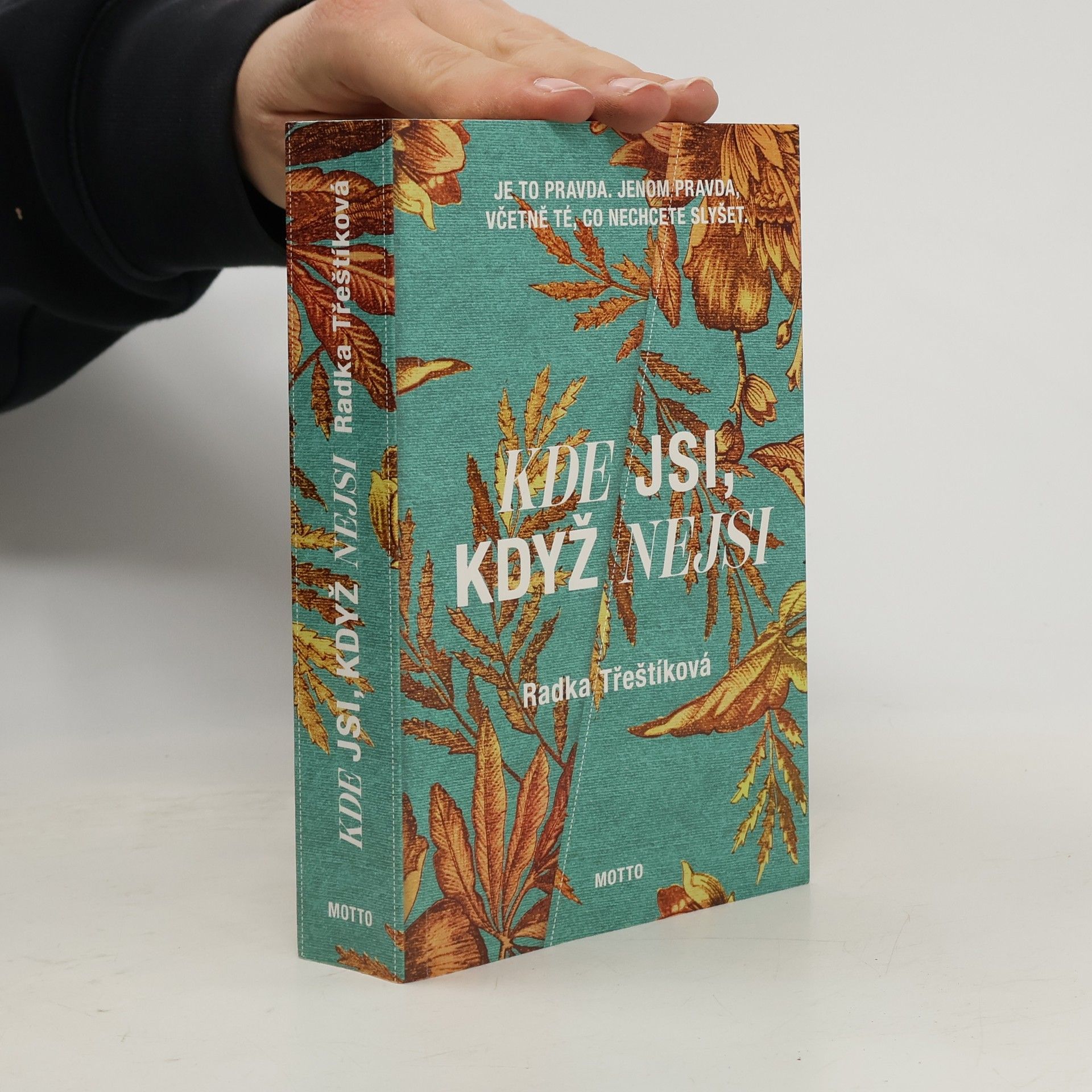 Kde jsi, když nejsi