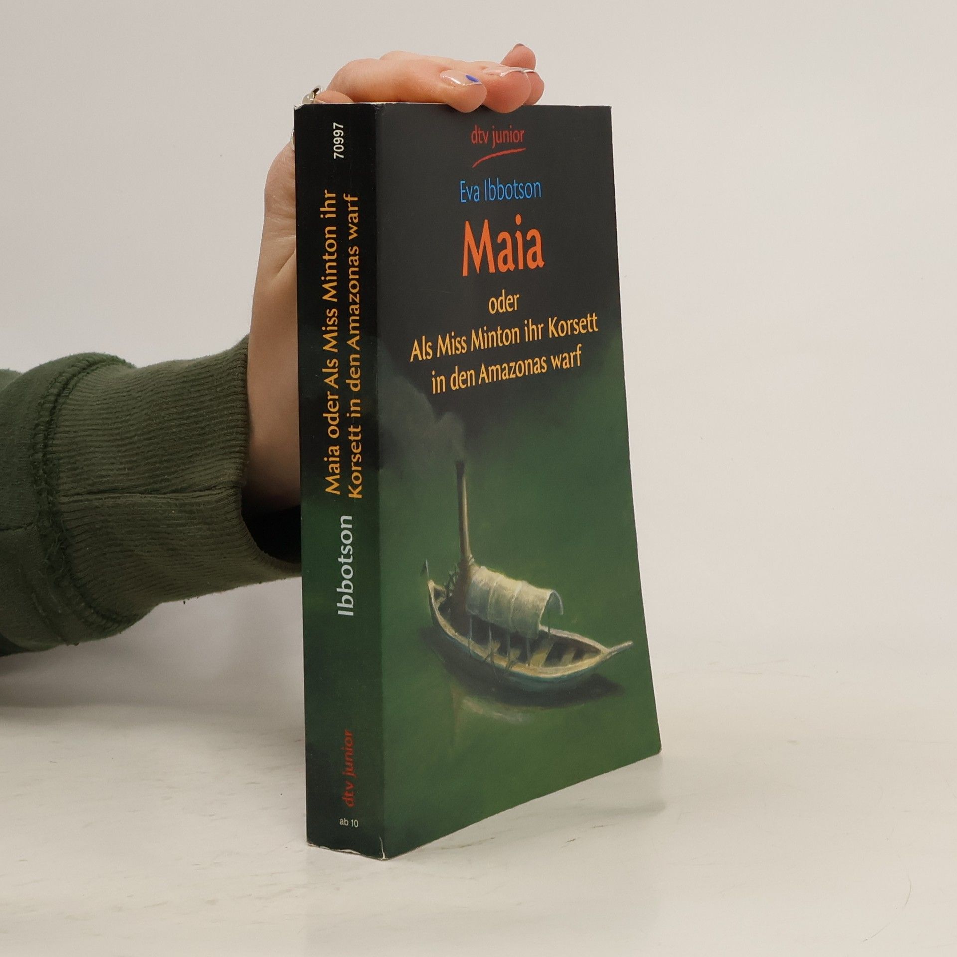 Eva Ibbotson Maia oder Als Miss Minton ihr Korsett in den Amazonas warf