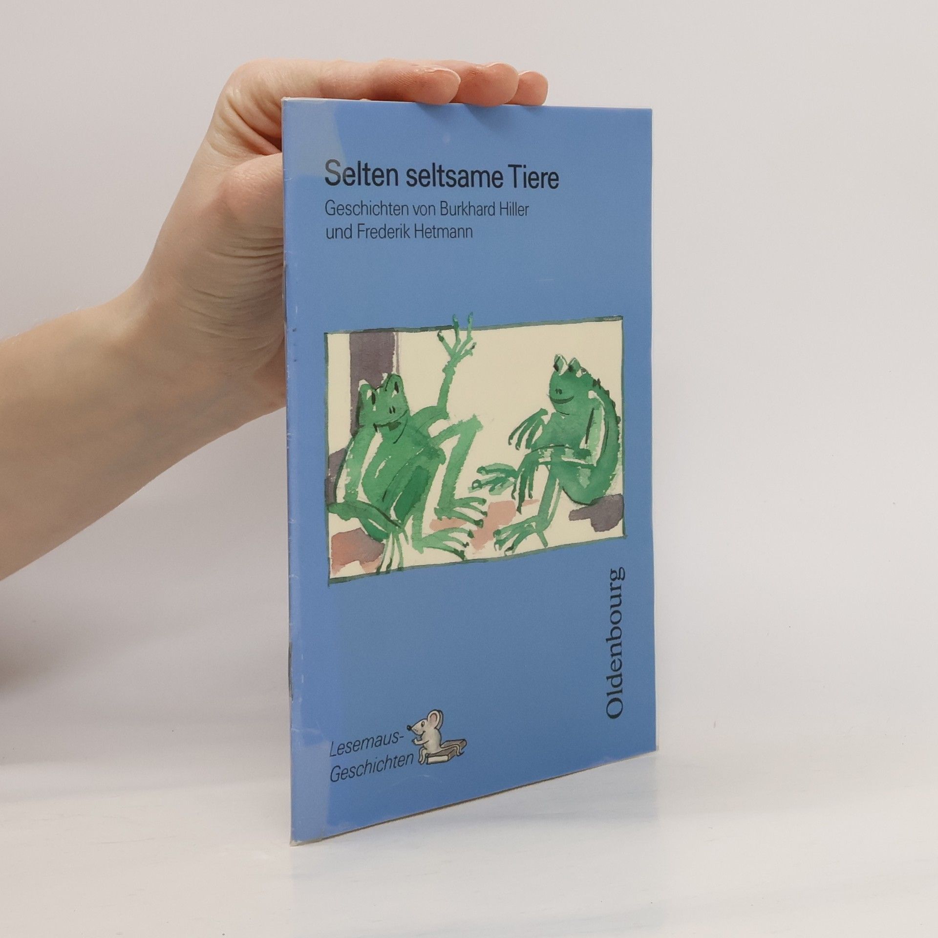Burkhard Hiller Selten seltsame Tiere