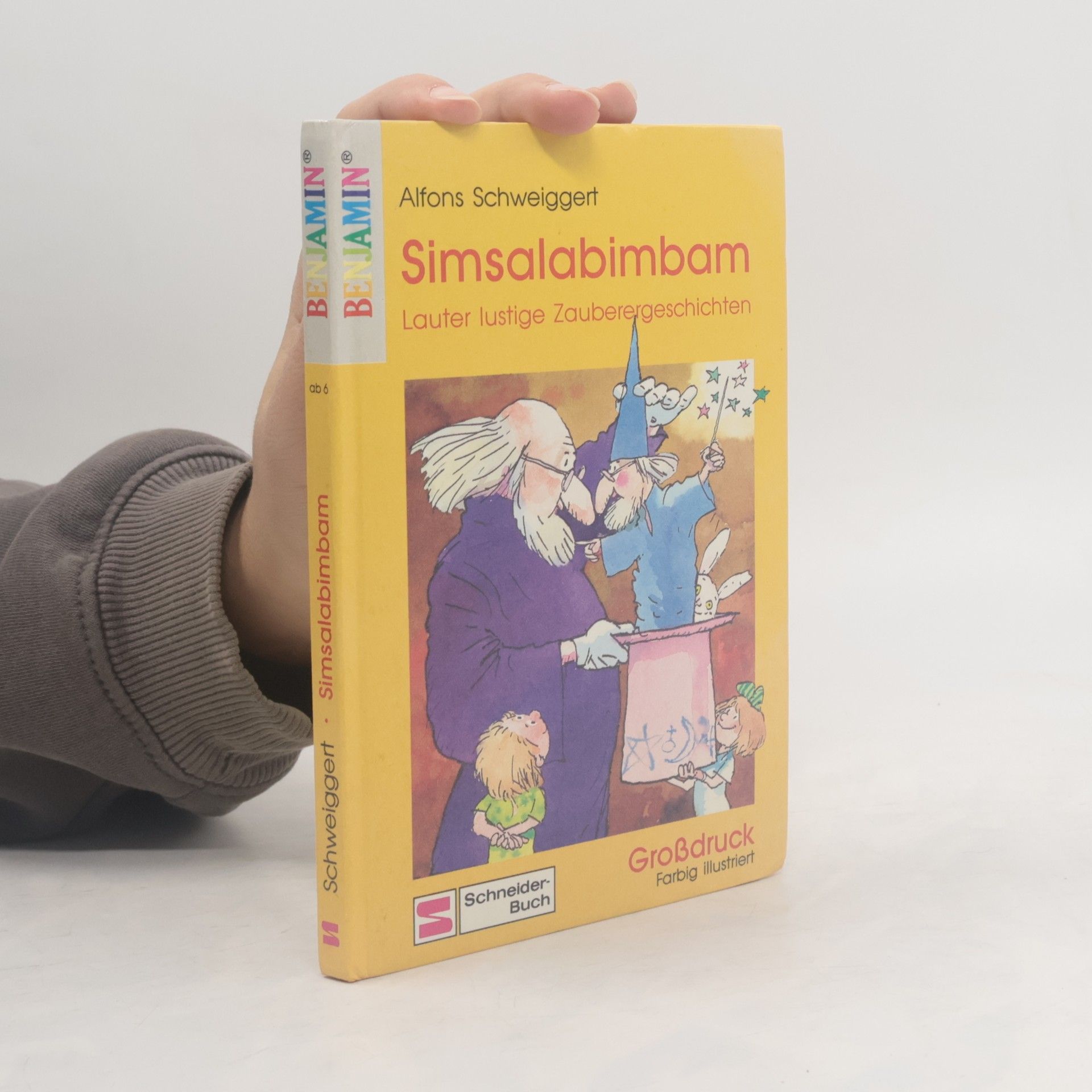 Alfons Schweiggert Benjamin: Simsalabimbam