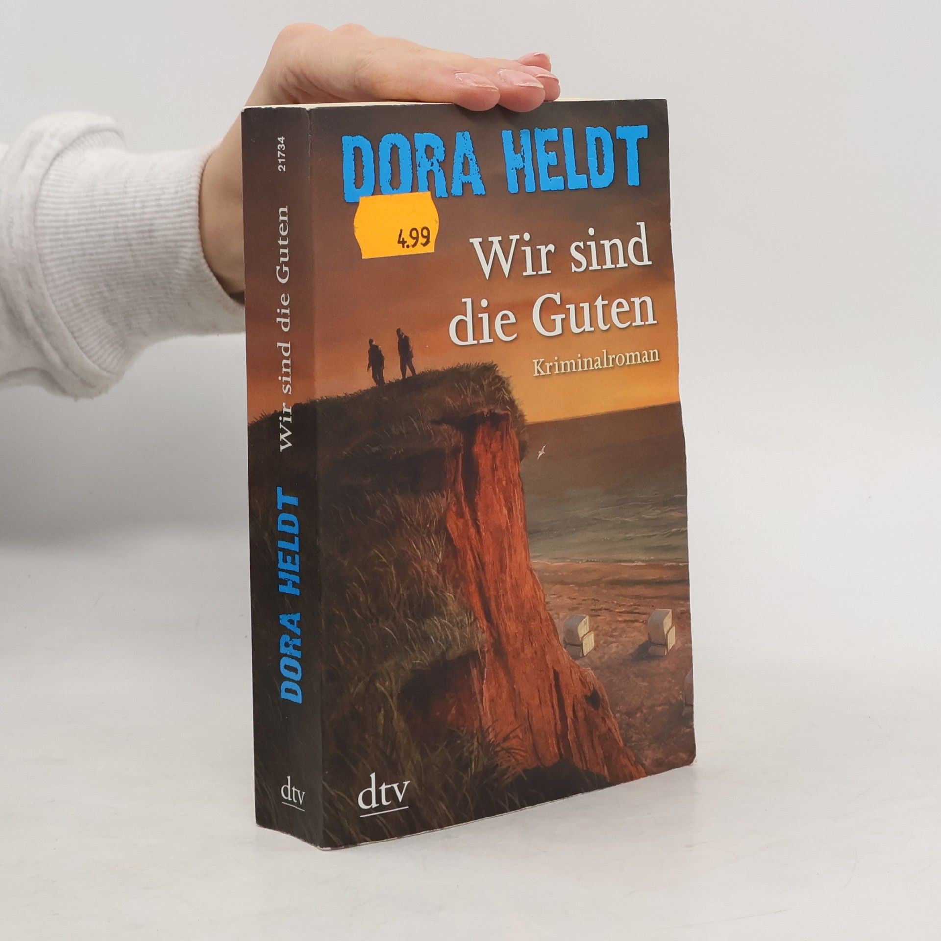 Dora Heldt Wir sind die Guten