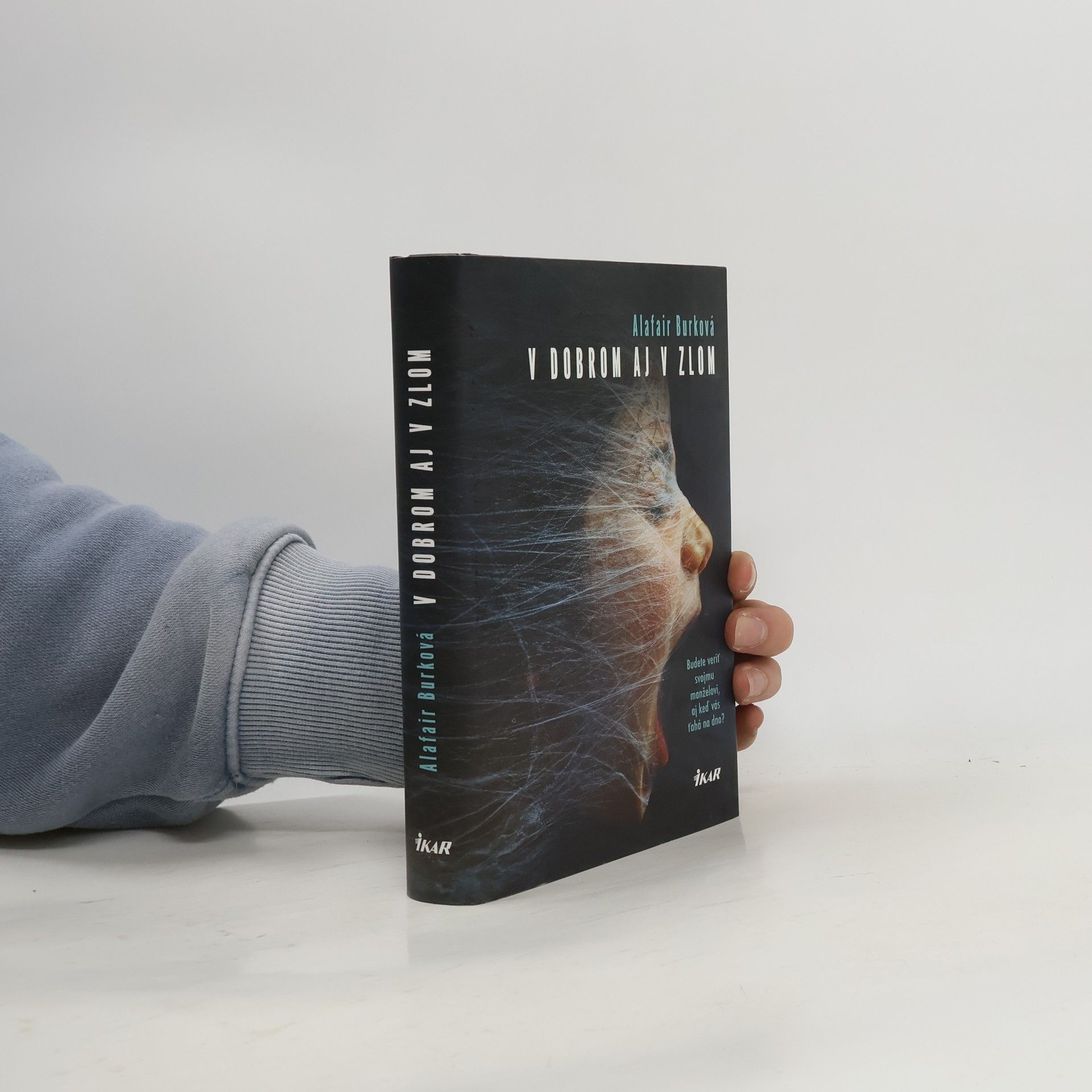 Alafair Burke V dobrom aj v zlom