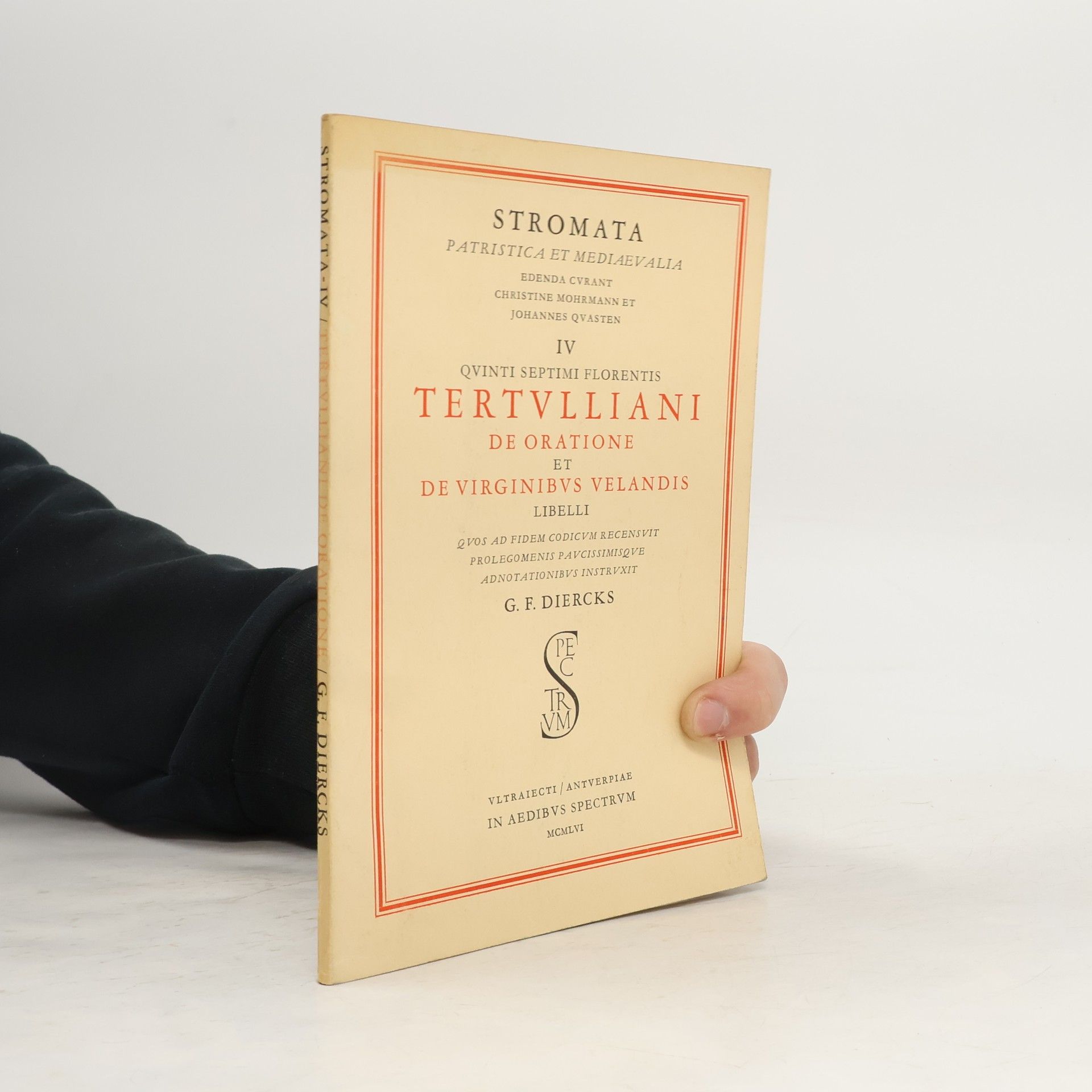 G.F. Diercks Qvinti septimi florentis Tertvlliani de opatione et de virgini verlandis