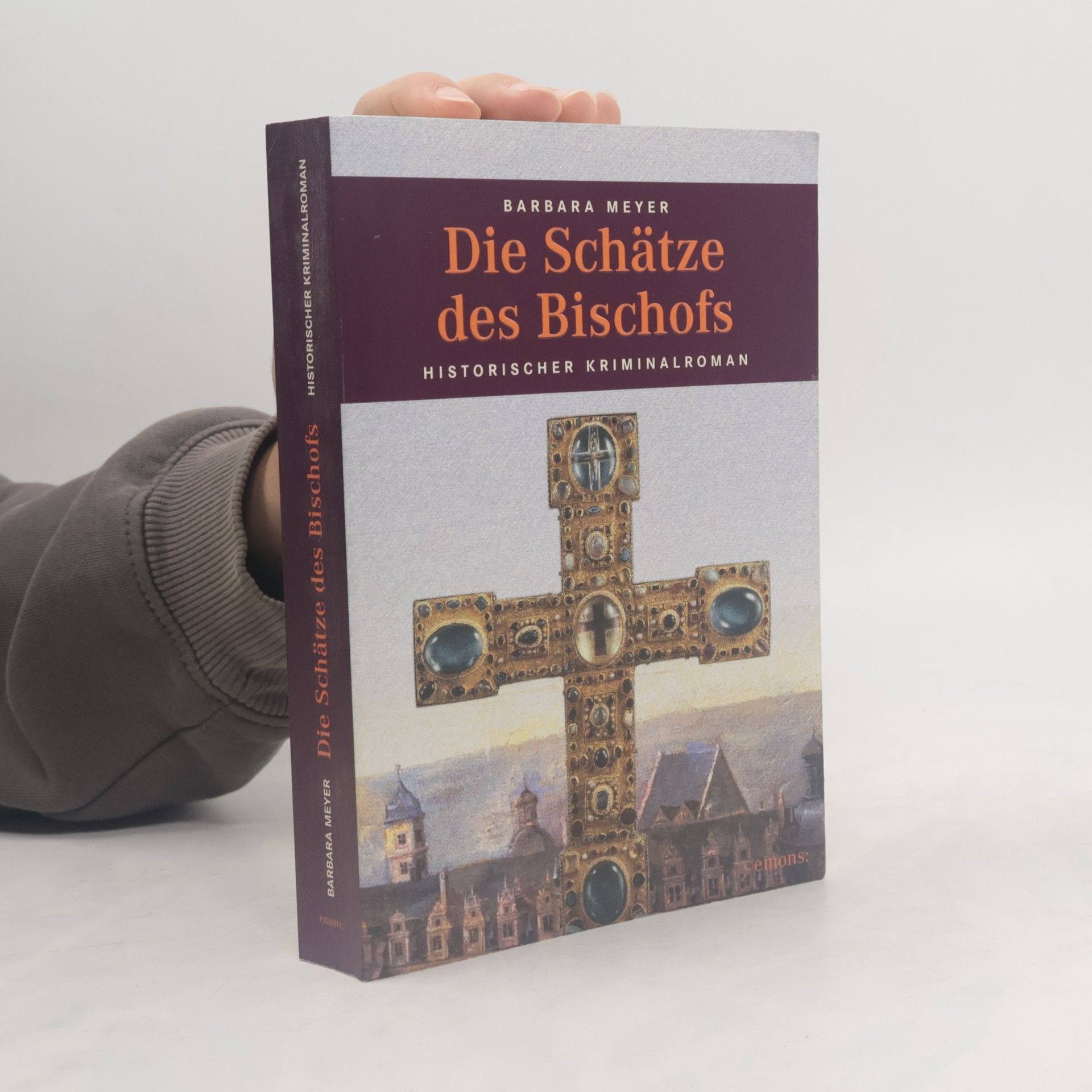 Barbara Meyer Die Schätze des Bischofs