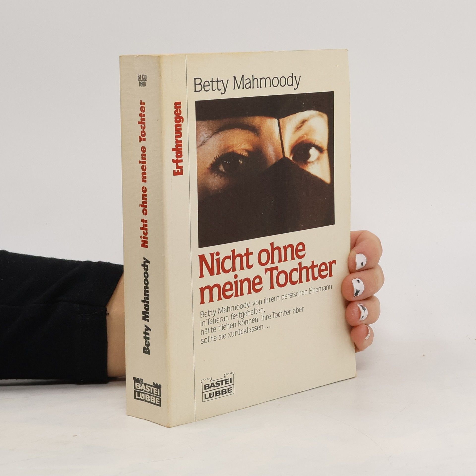 Betty Mahmoody Nicht ohne meine Tochter