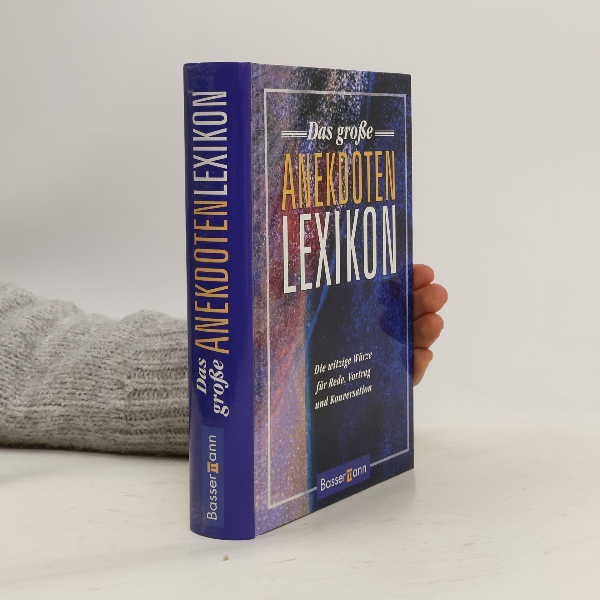 Das große Anekdotenlexikon
