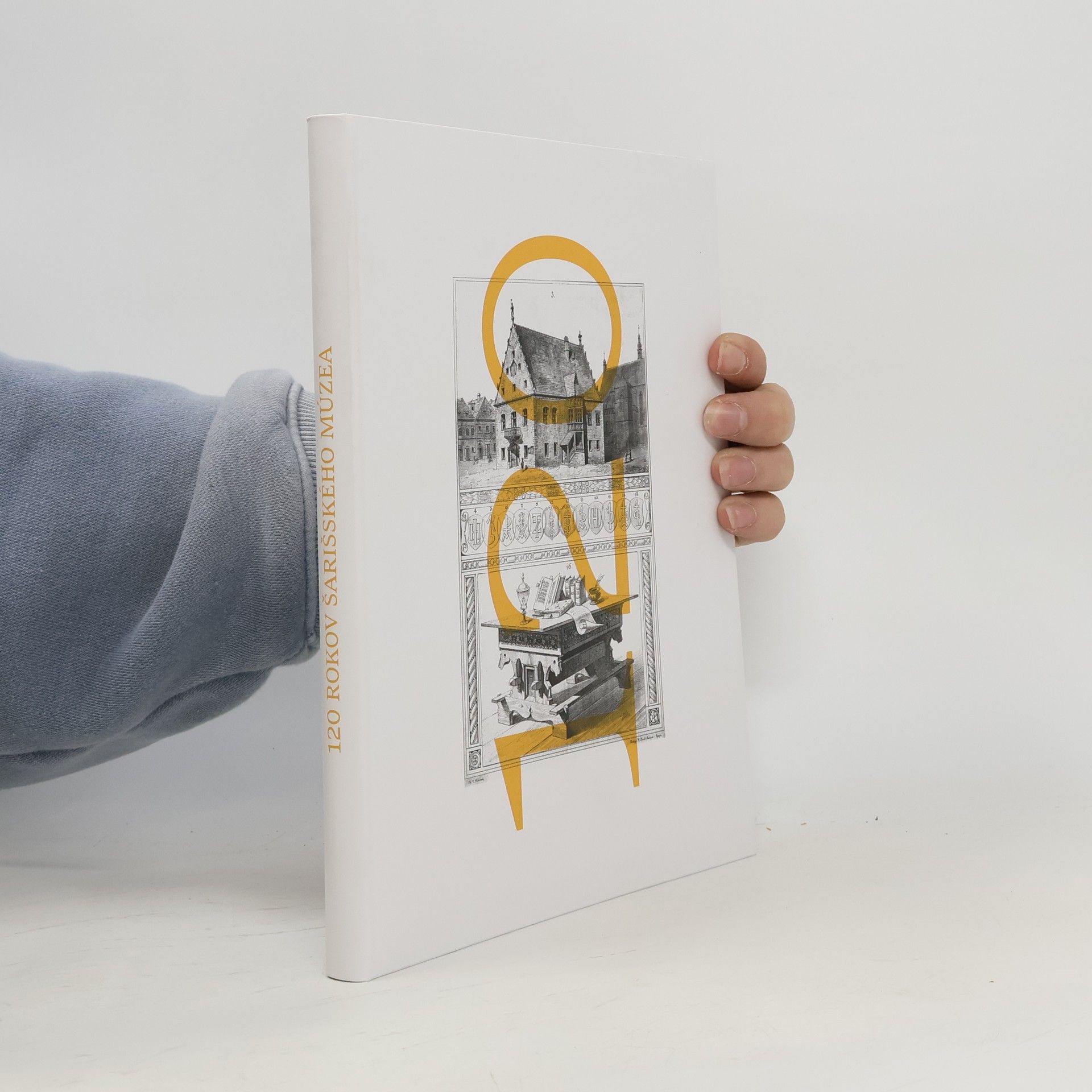 Auteurscollectief 120 rokov Šarišského múzea