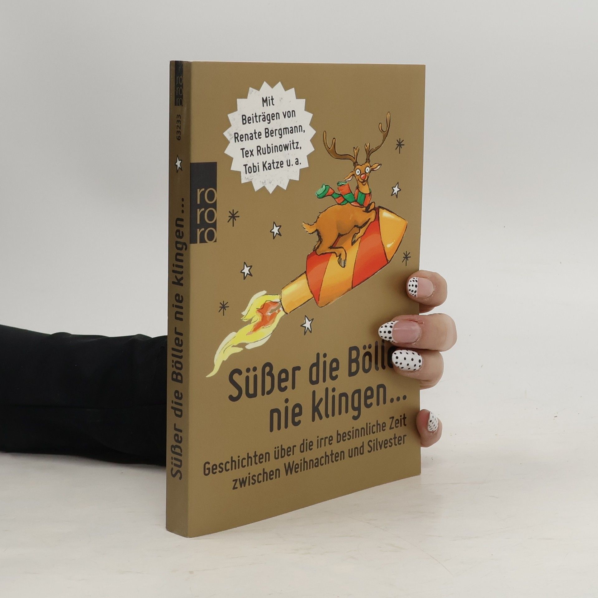 Autorenkollektiv Süßer die Böller nie klingen ...