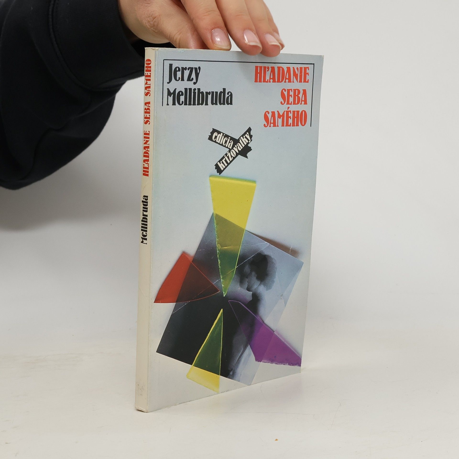 Jerzy Mellibruda Hľadanie seba samého