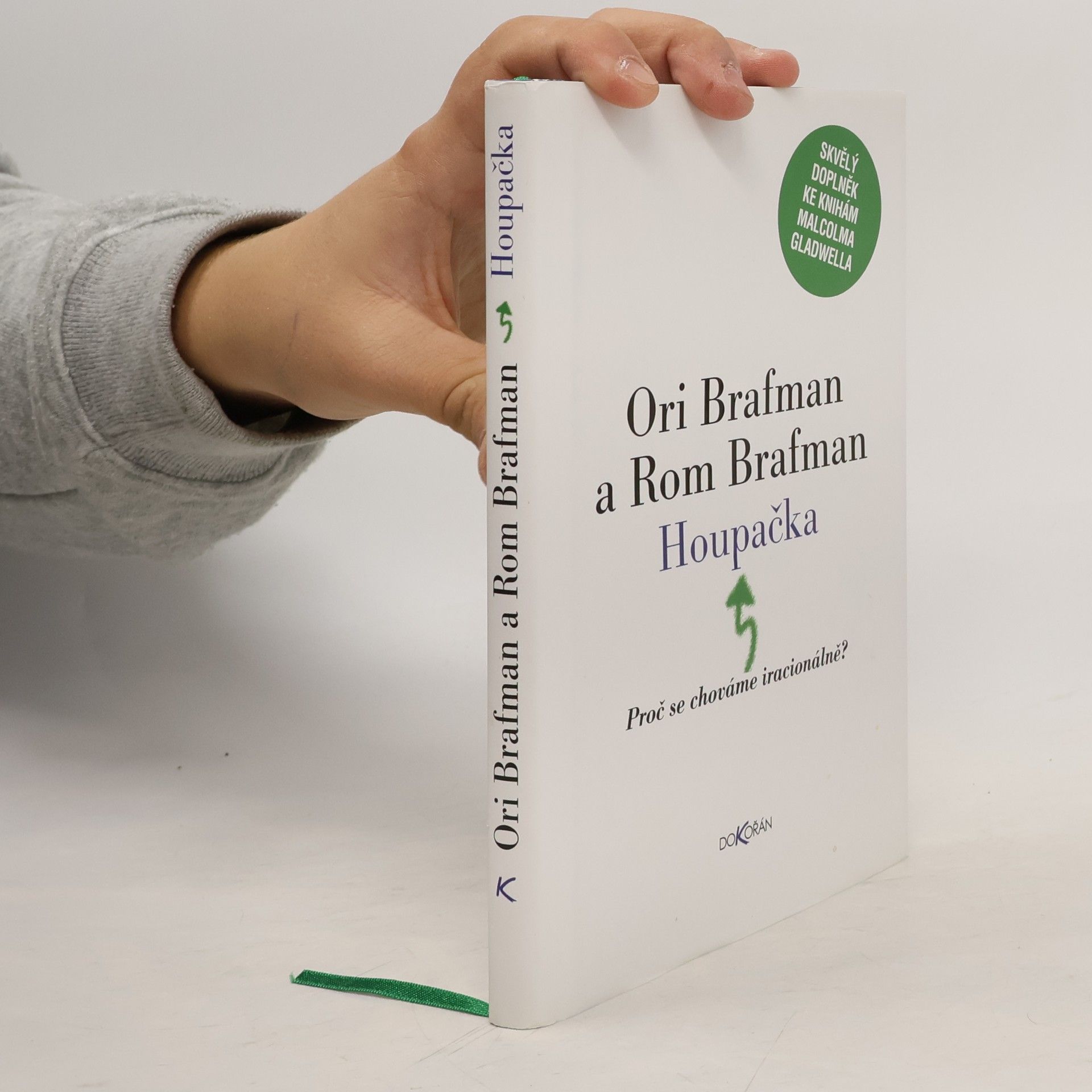 Ori Brafman Houpačka. Proč se chováme iracionálně?