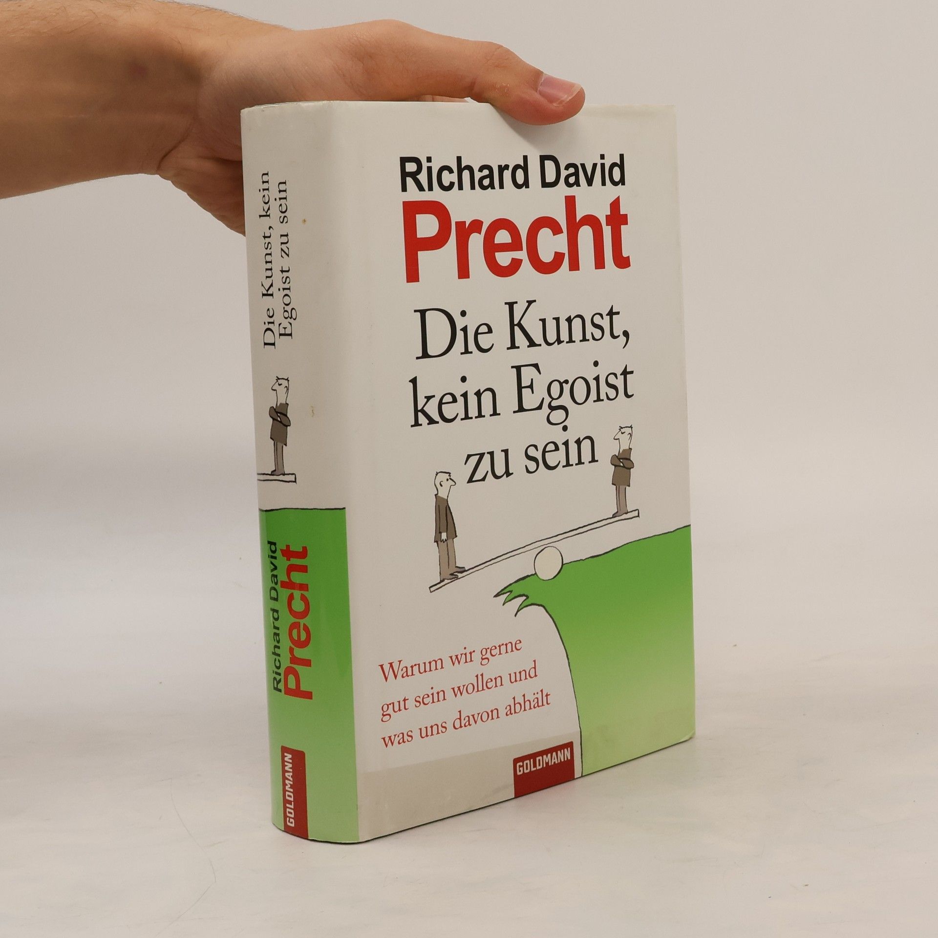 Richard David Precht Die Kunst, kein Egoist zu sein