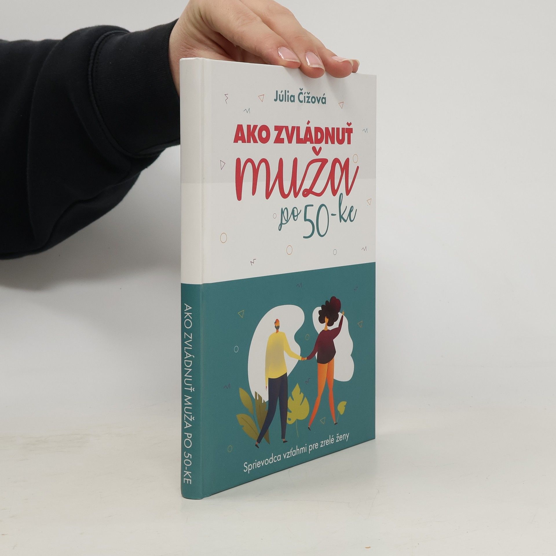 Ako zvládnuť muža po 50-ke