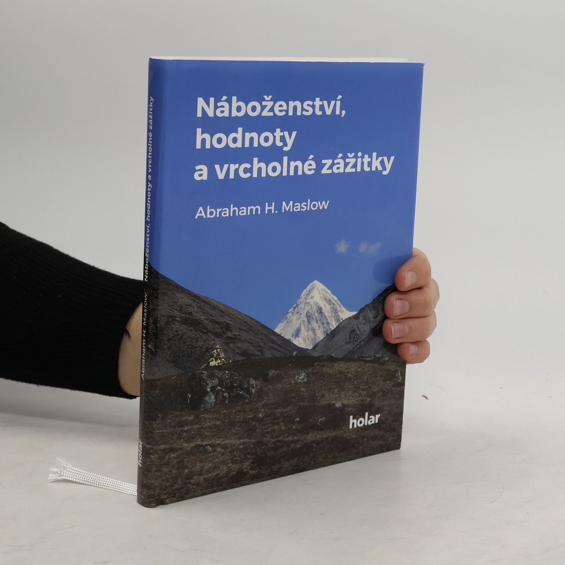 Abraham Maslow Náboženství, hodnoty a vrcholné zážitky