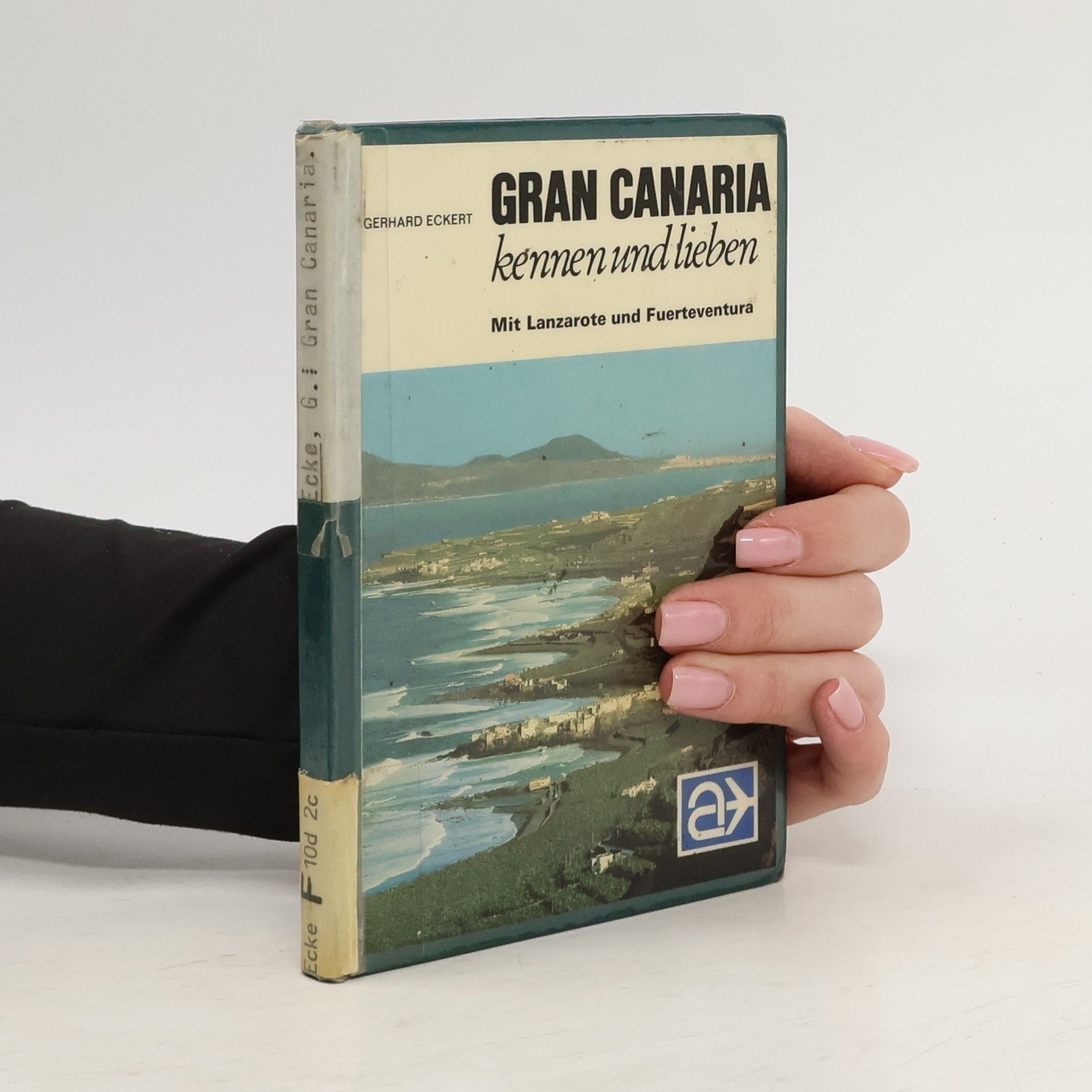 Gerhard Eckert Gran Canaria kennen und lieben