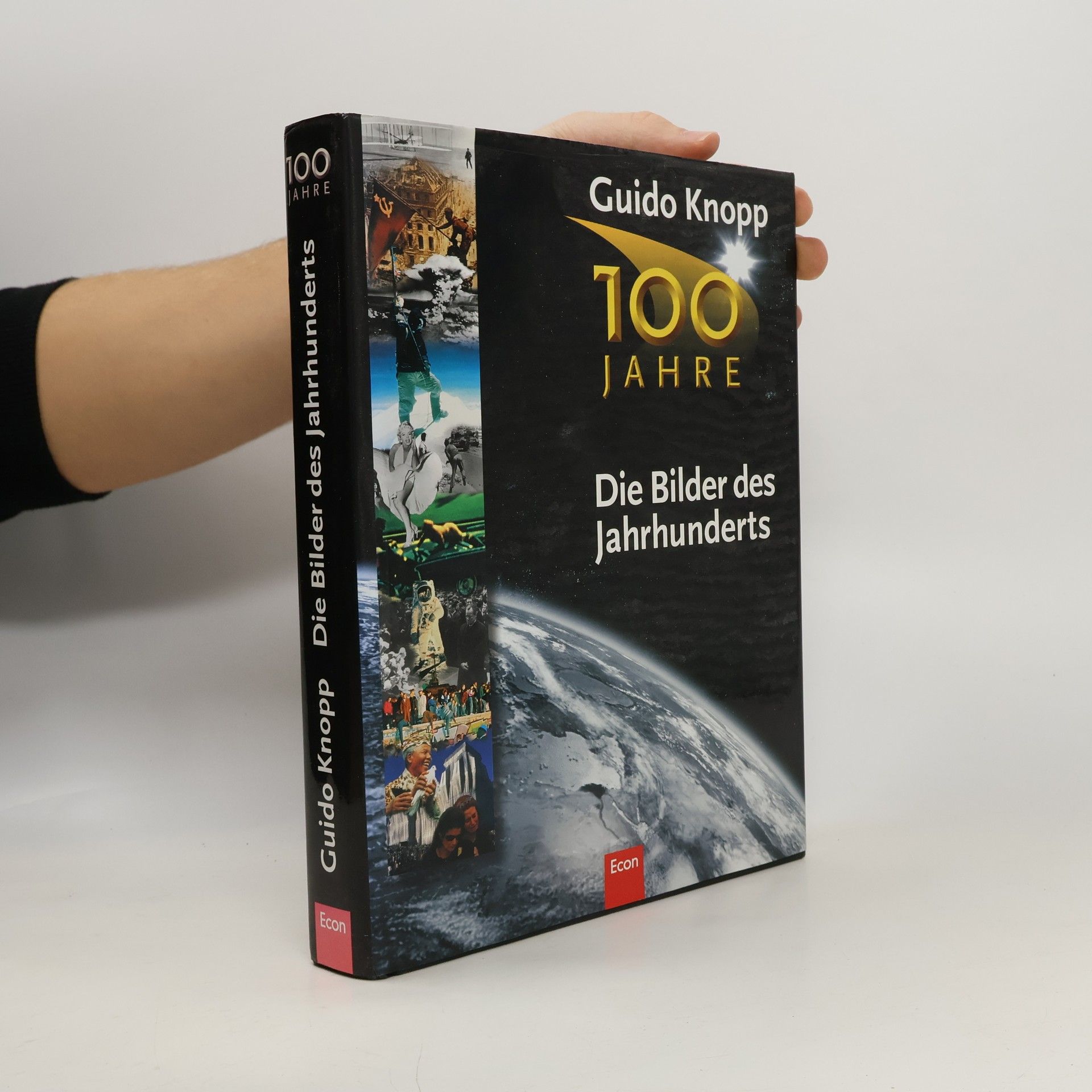 Guido Knopp Die Bilder des Jahrhunderts