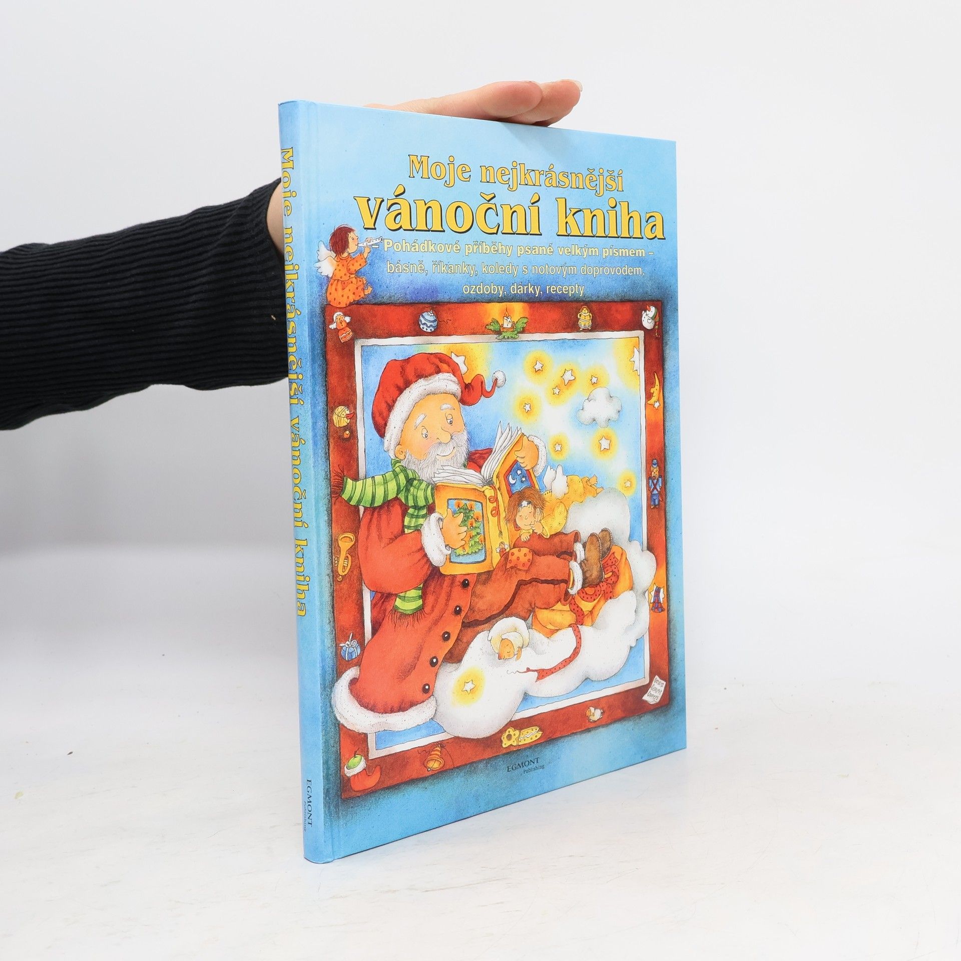 Kolektív autorov Moje nejkrásnější vánoční kniha. Pohádkové příběhy psané velkým písmem