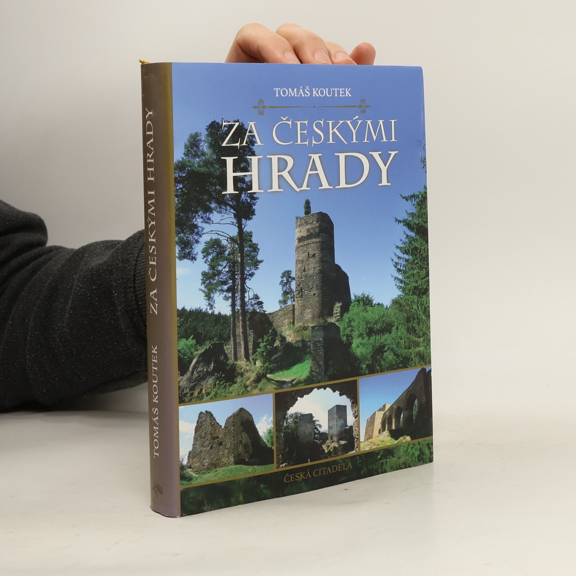 Tomáš Koutek Za českými hrady