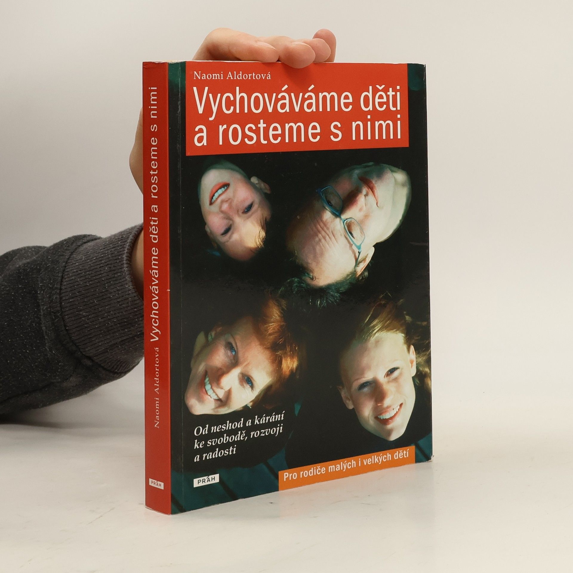 Naomi Aldort Vychováváme děti a rosteme s nimi