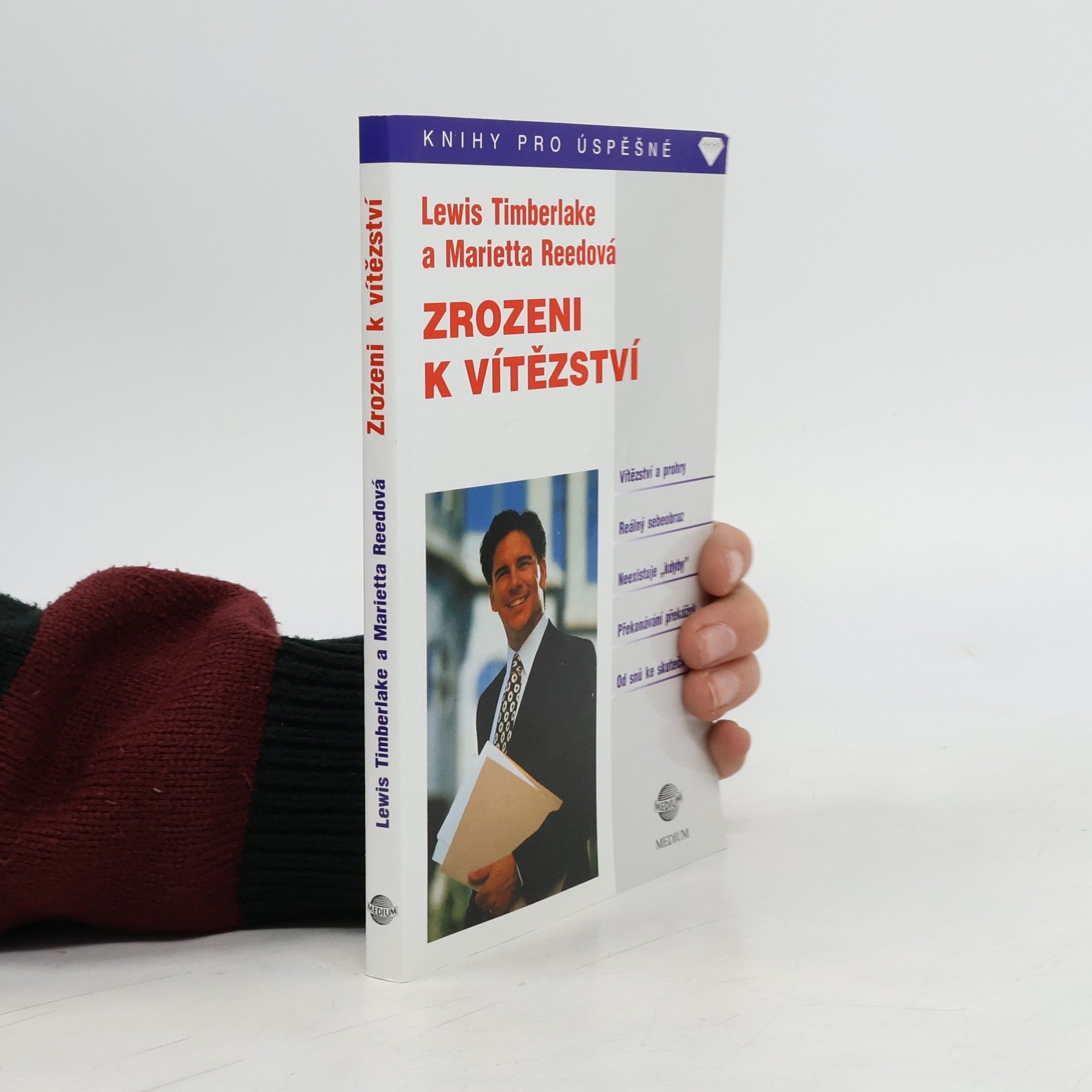 Zrozeni k vítězství : své sny můžete proměnit ve skutečnost