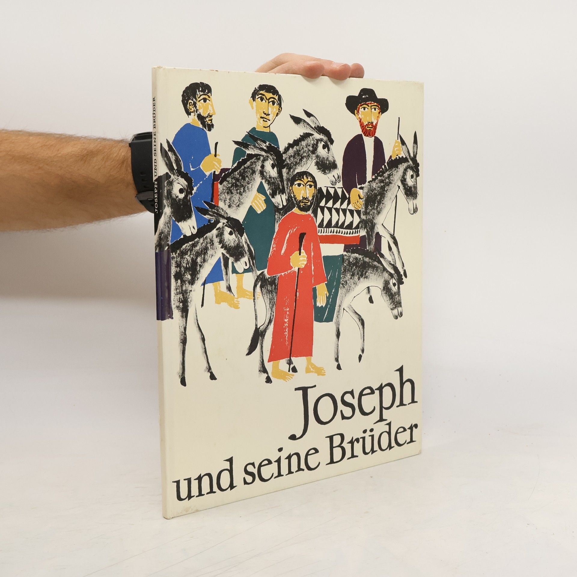 Rudolf Otto Wiemer Joseph und seine Brüder