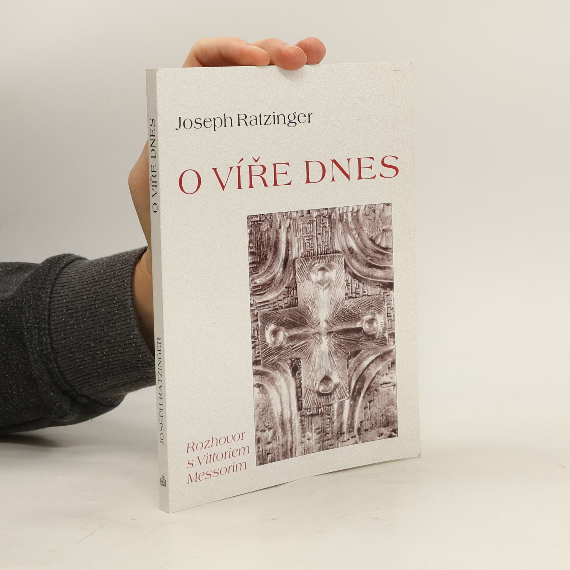 Benedikt XVI. O víře dnes