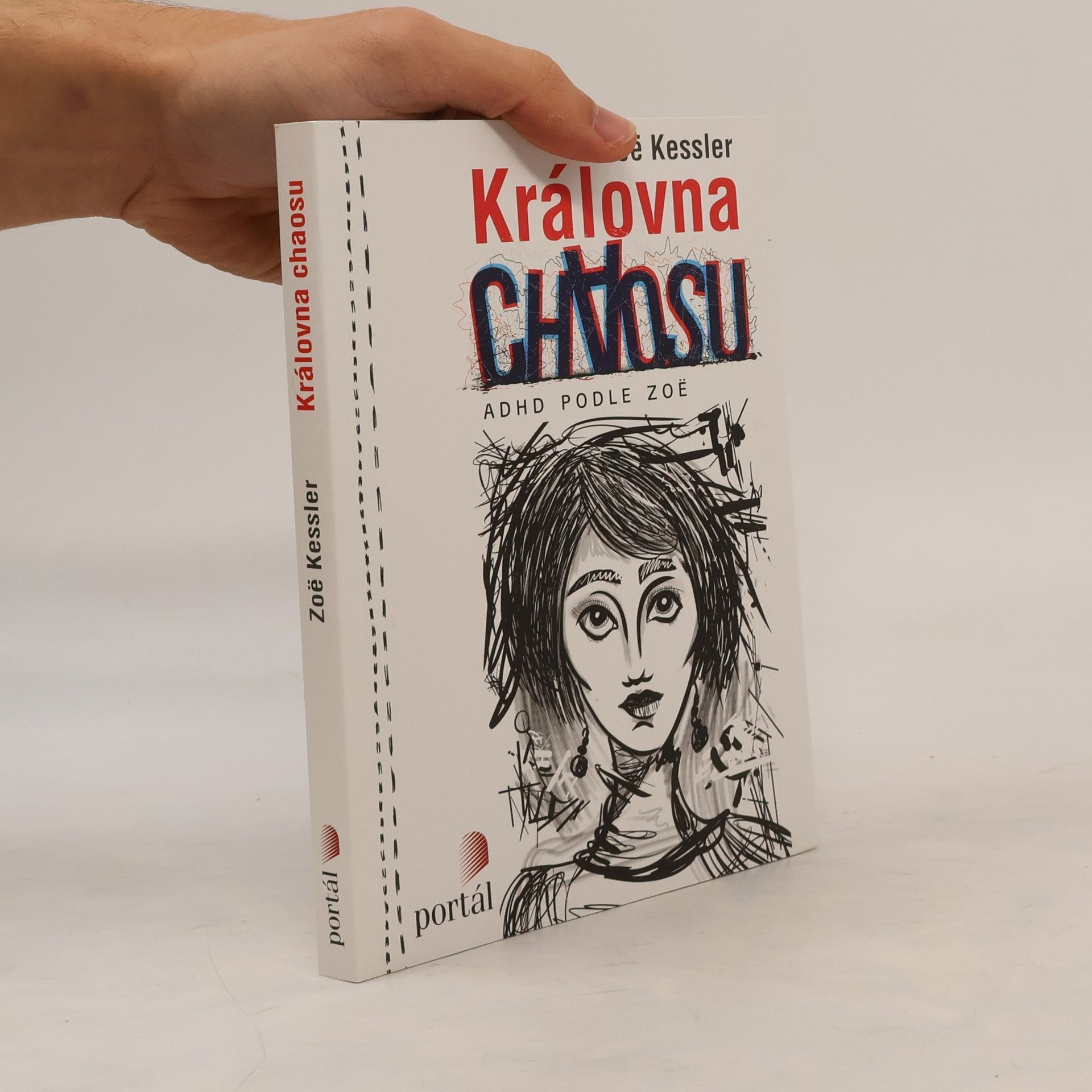 Zoë Kessler Královna chaosu: ADHD podle Zoë