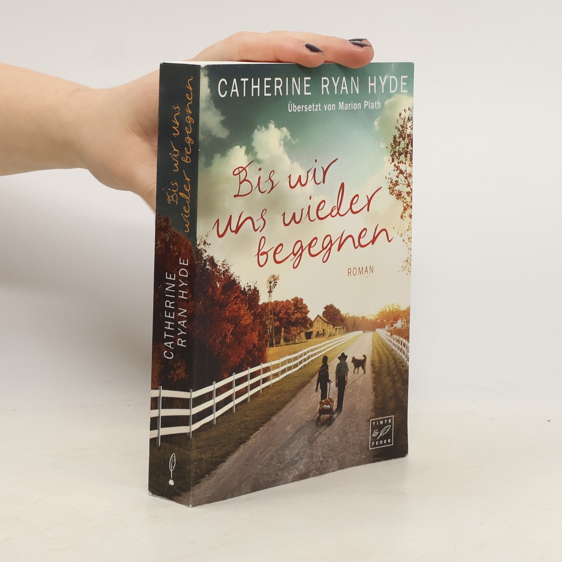 Catherine Ryan Hyde Bis wir uns wieder begegnen