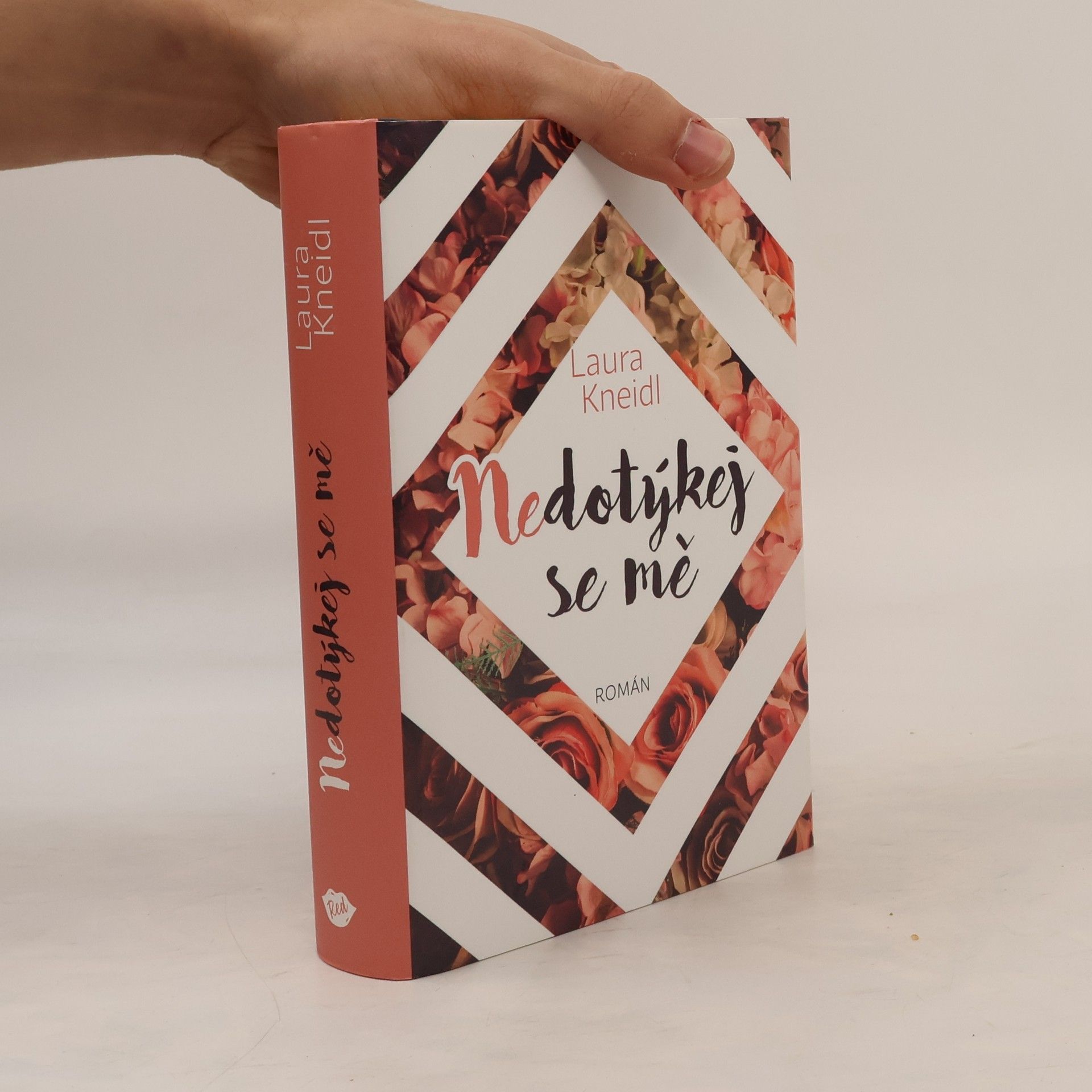 Laura Kneidl Nedotýkej se mě