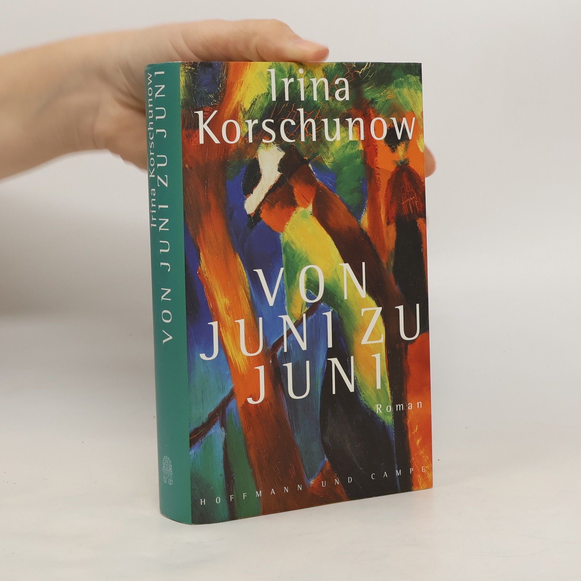Irina Korschunow Von Juni zu Juni