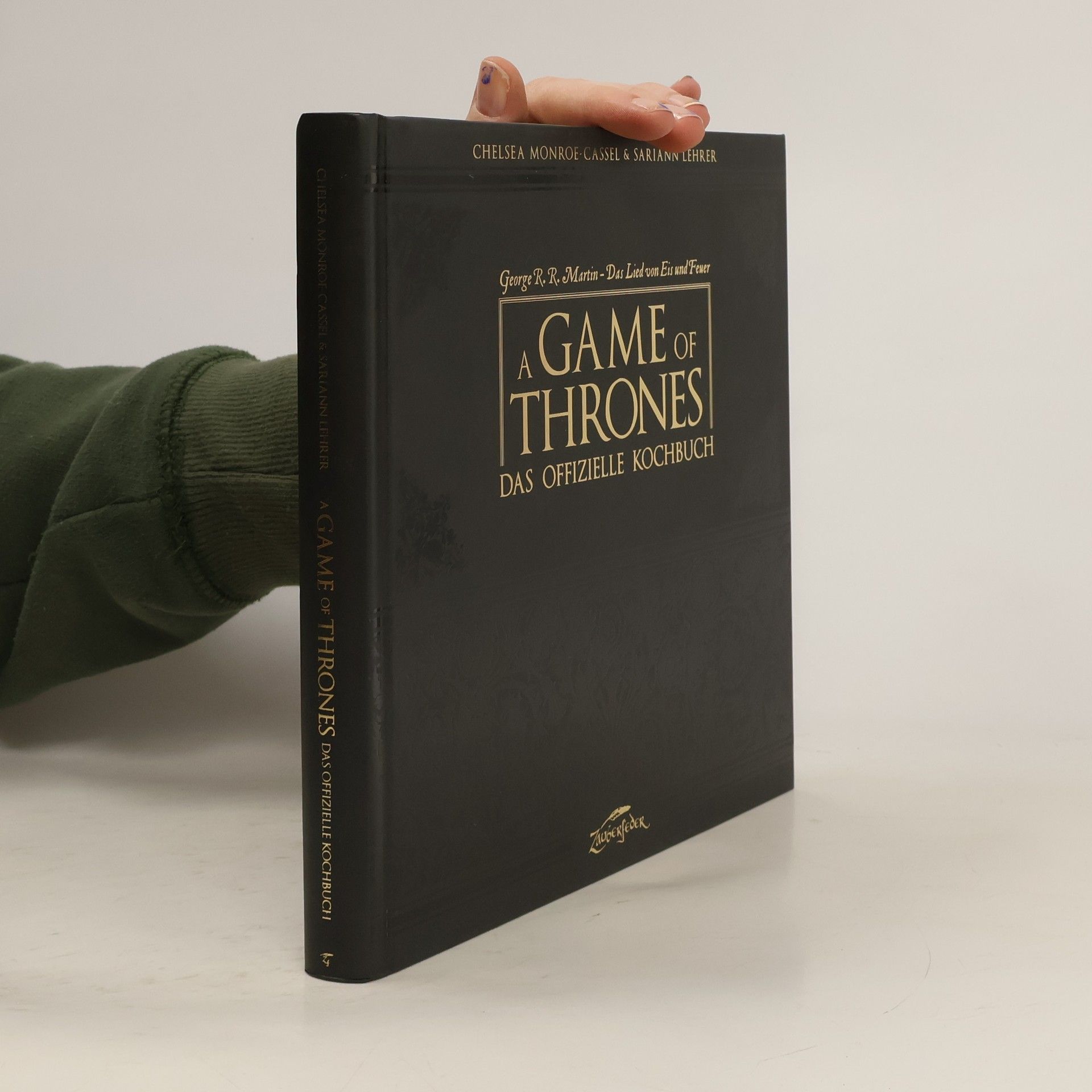 A Game of Thrones. Das offizielle Kochbuch