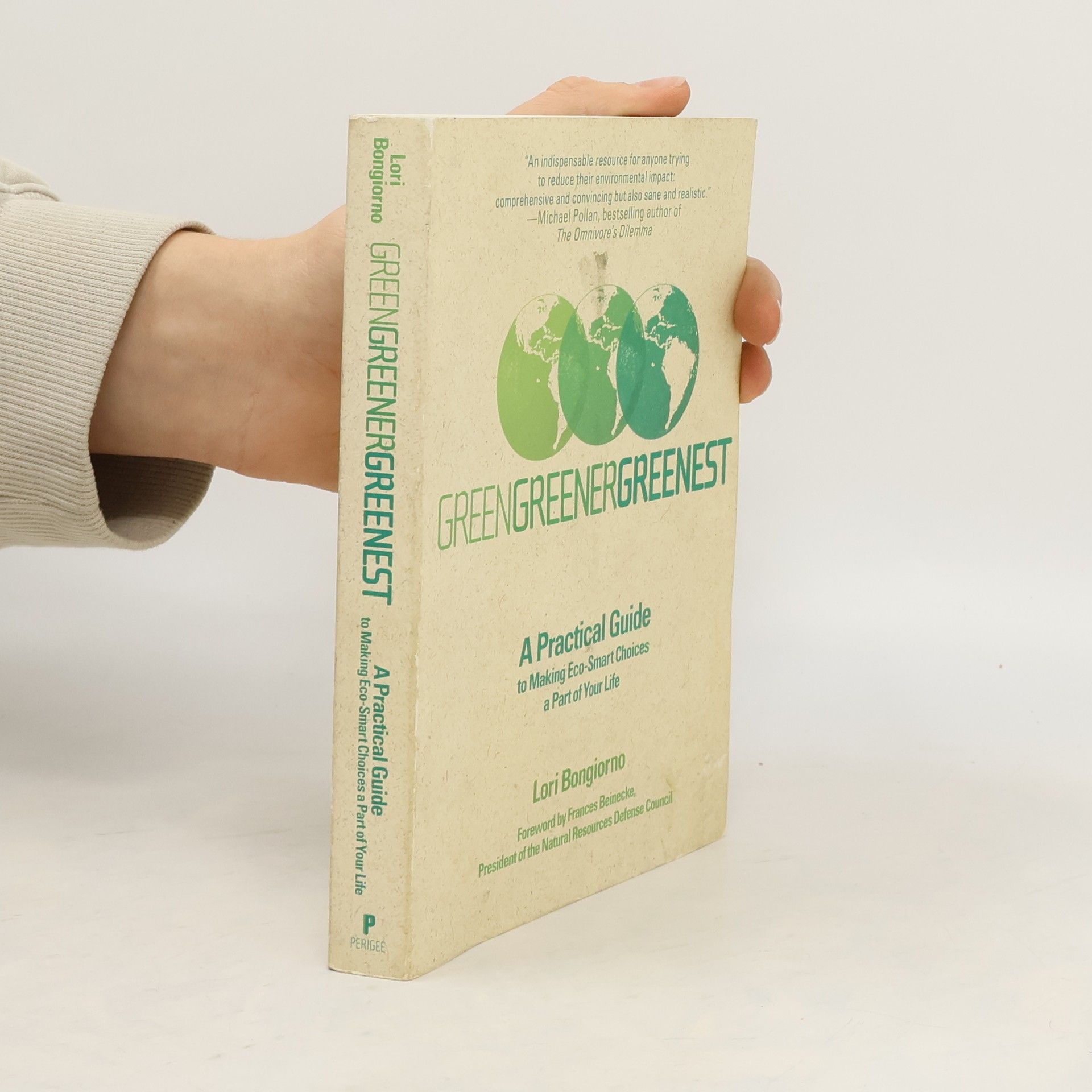 Lori Bongiorno Green, Greener, Greenest