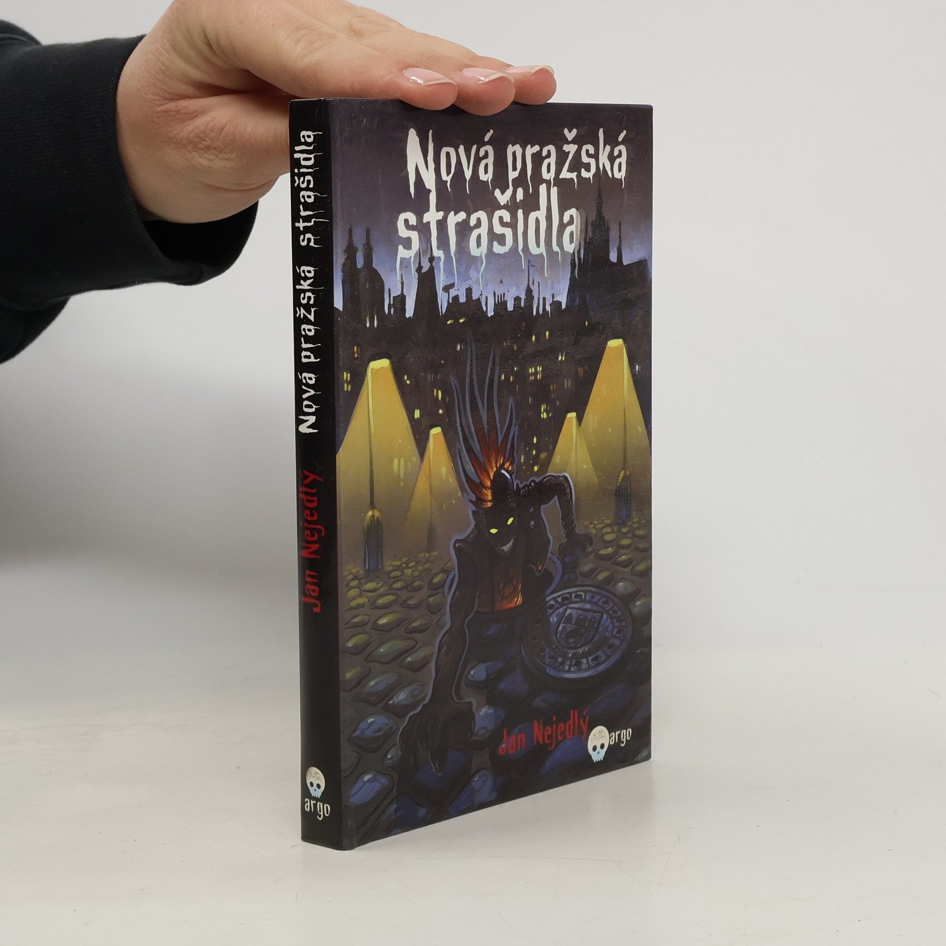 Jan Nejedlý Nová pražská strašidla