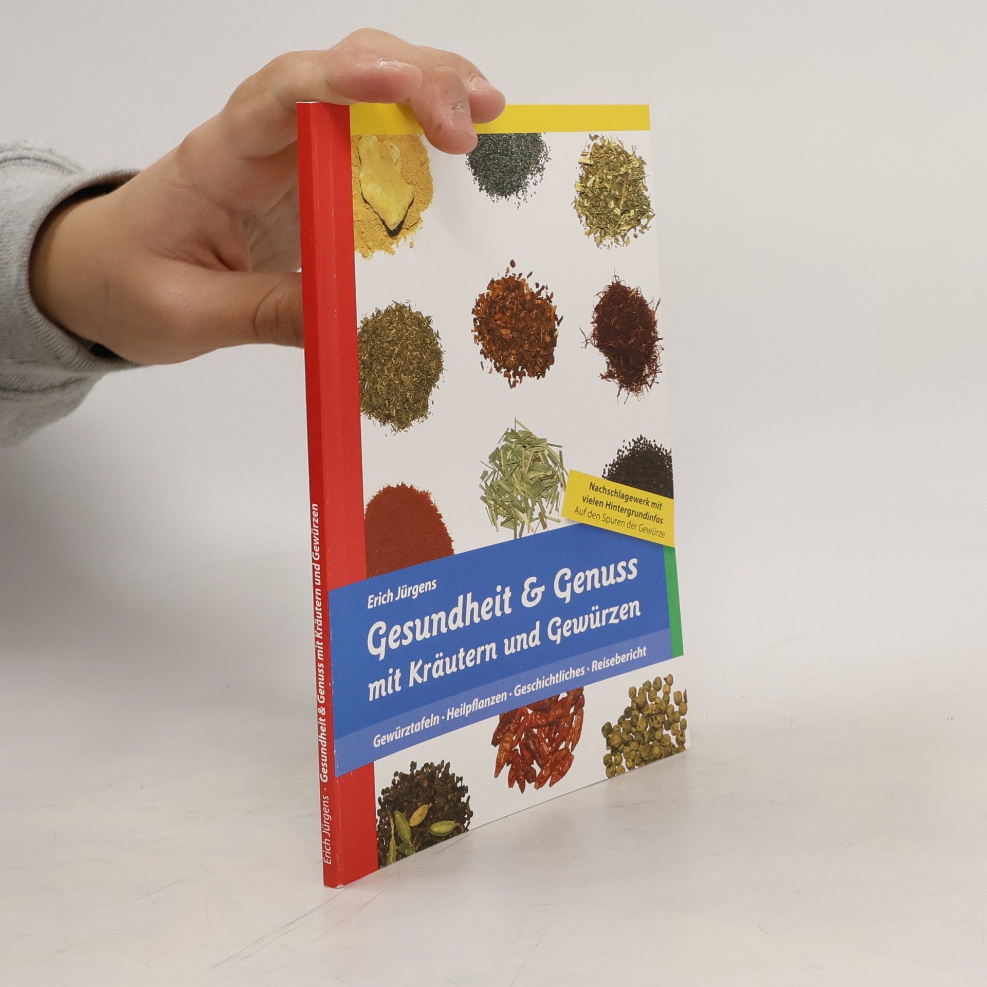Erich Jürgens Gesundheit & Genuss mit Kräutern und Gewürzen