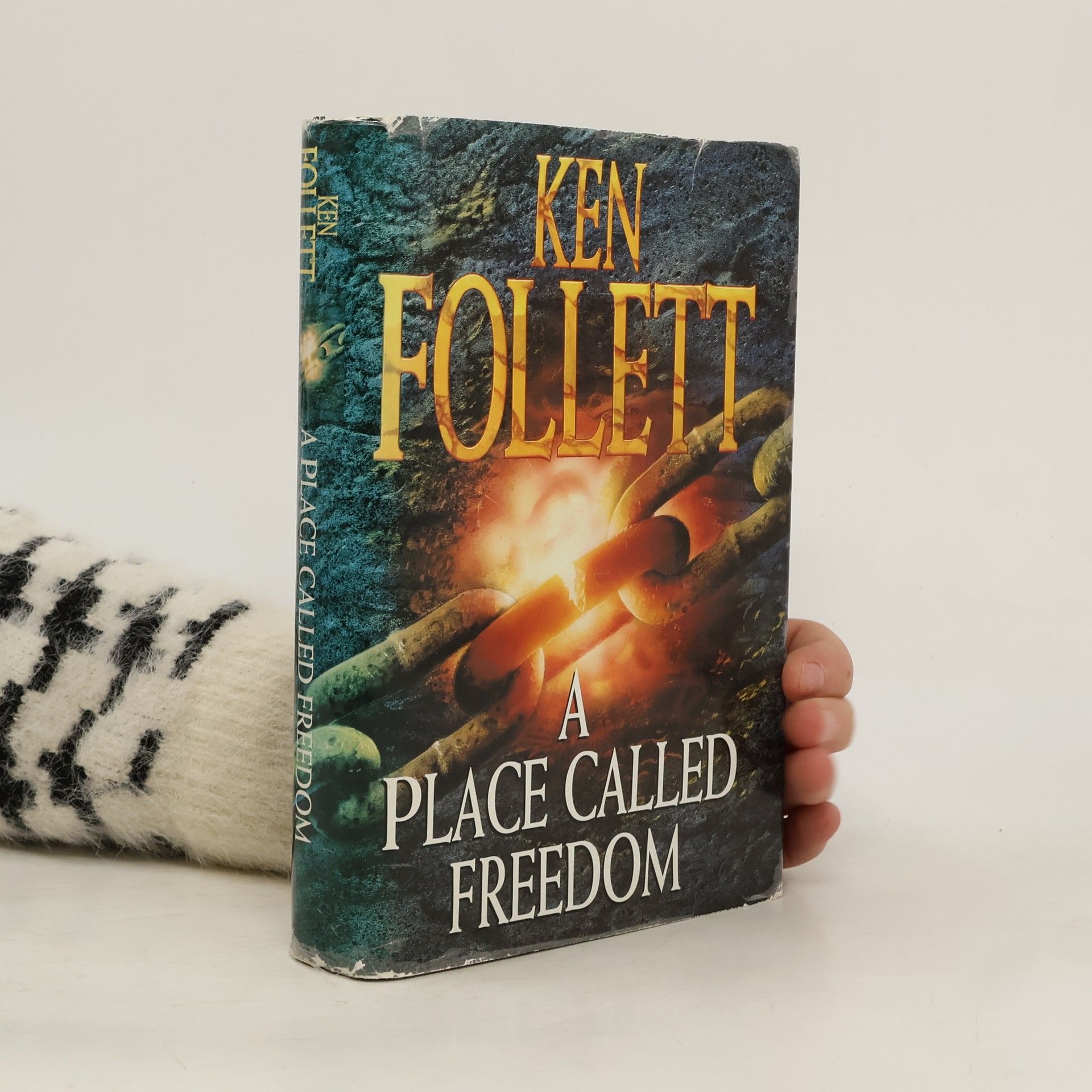 Ken Follett A Place Called Freedom