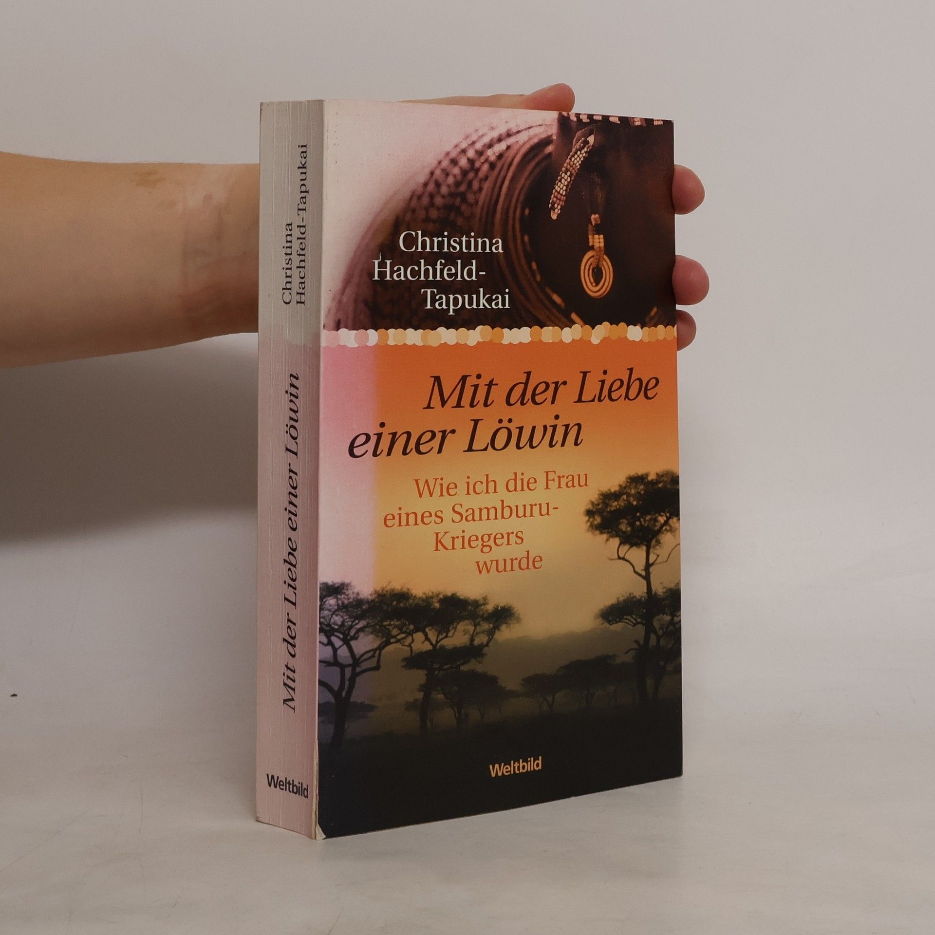 Christina Hachfeld-Tapukai Mit der Liebe einer Löwin