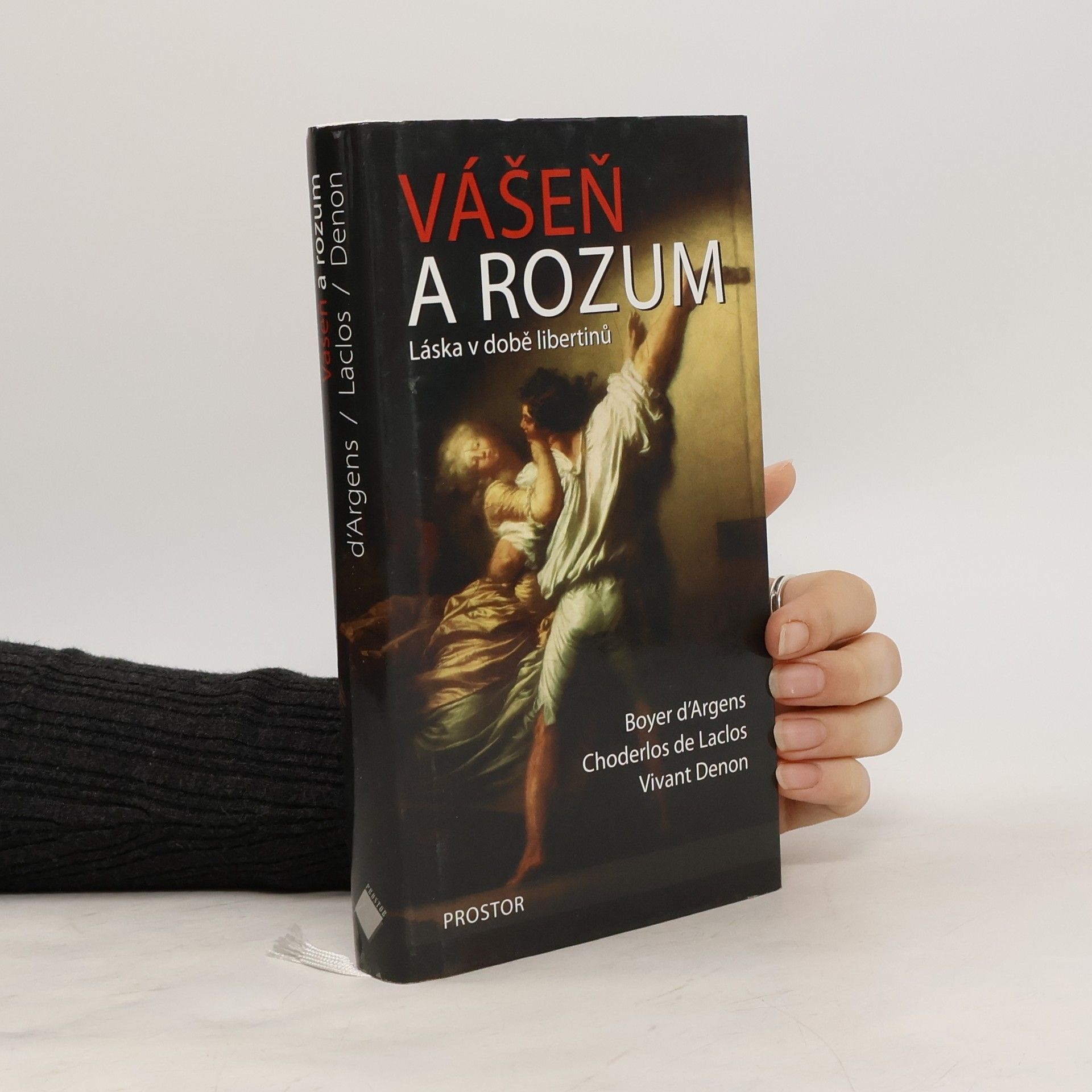 Auteurscollectief Vášeň a rozum : láska v době libertinů