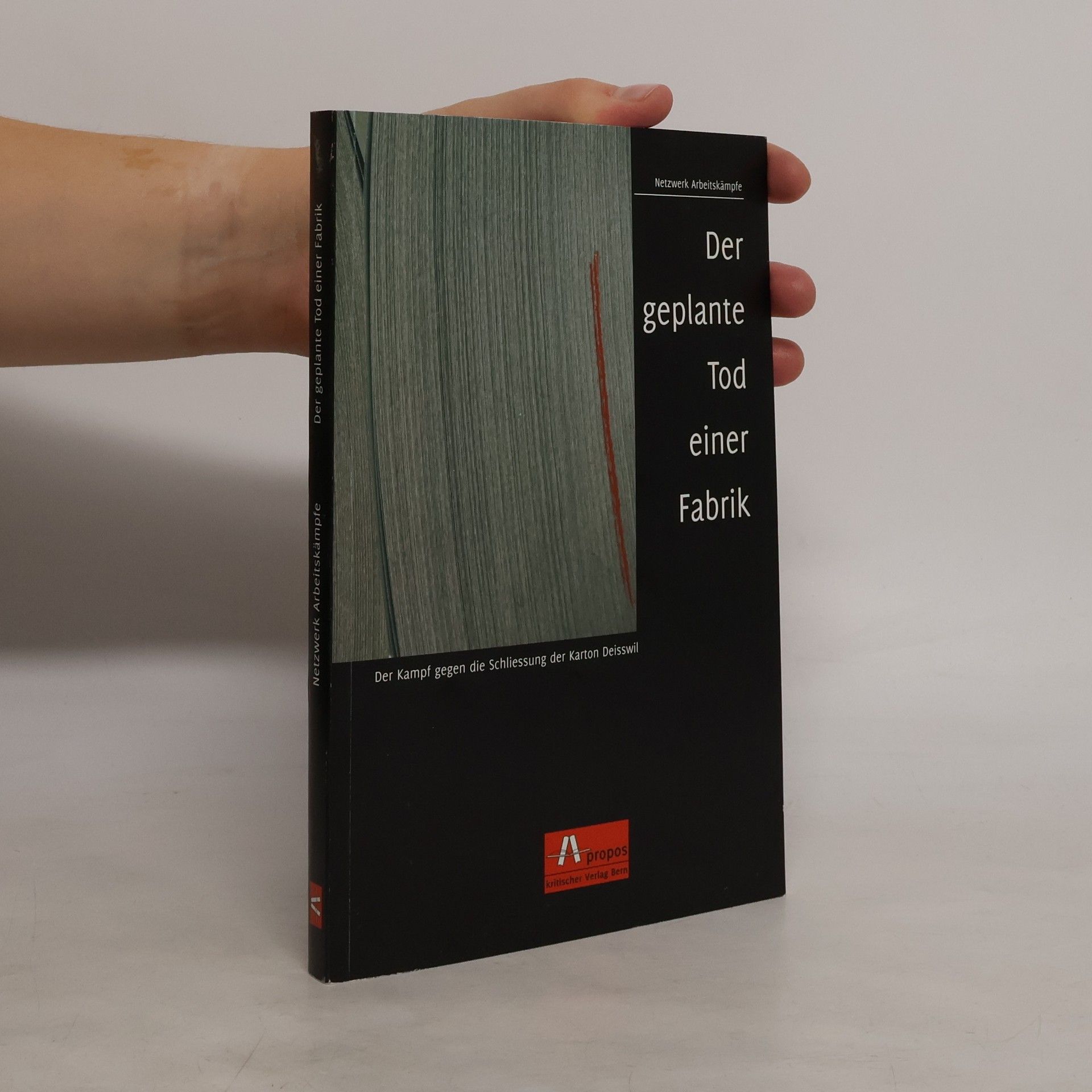 Collectif d'auteurs Der geplante Tod einer Fabrik