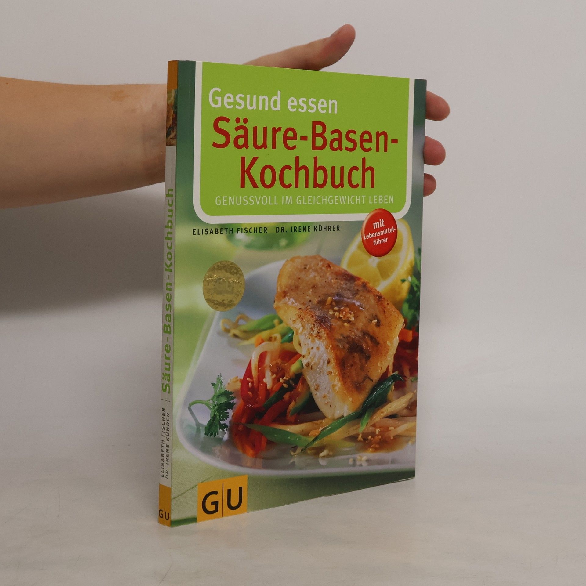 Gesund essen - Säure-Basen-Kochbuch